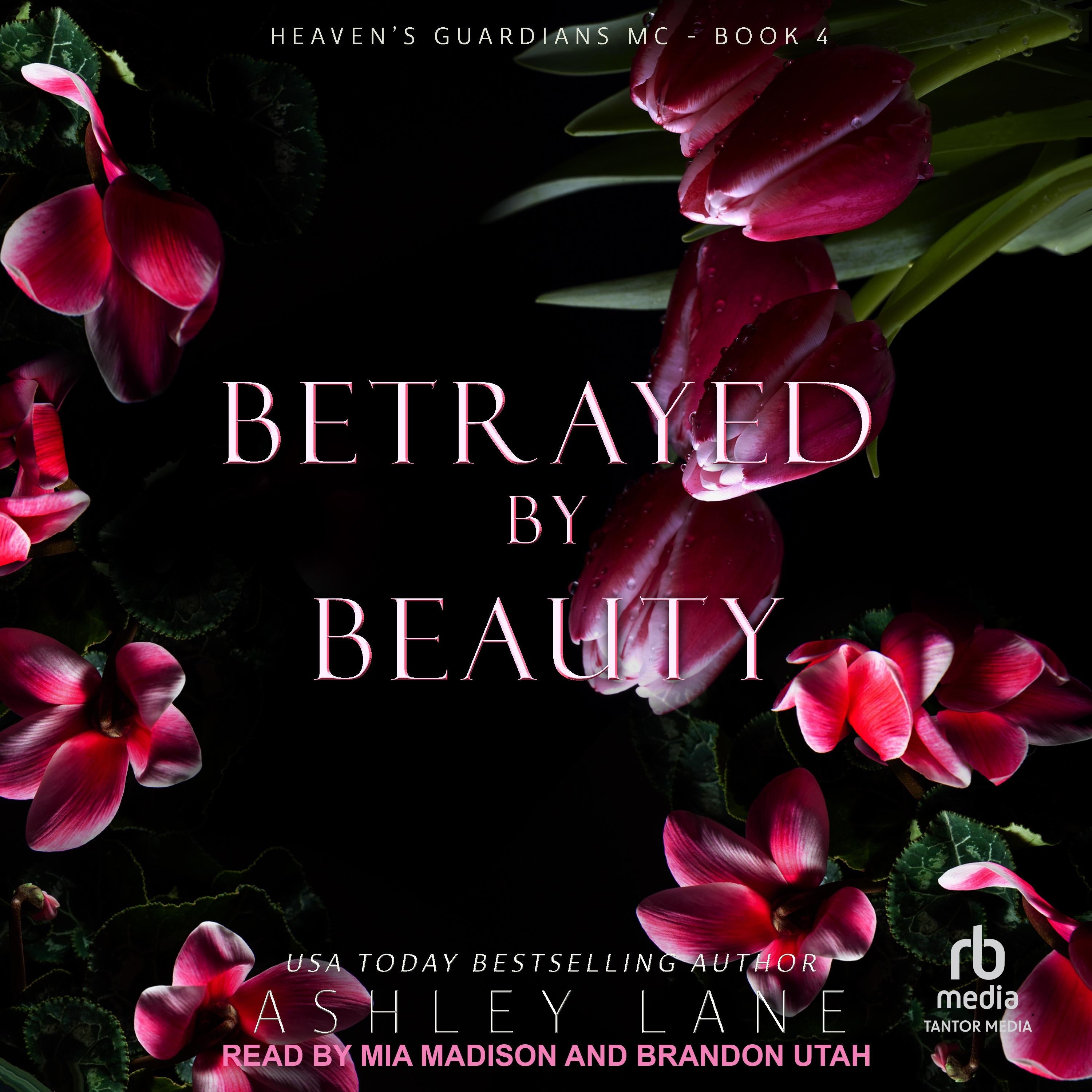 Betrayed By Beauty
