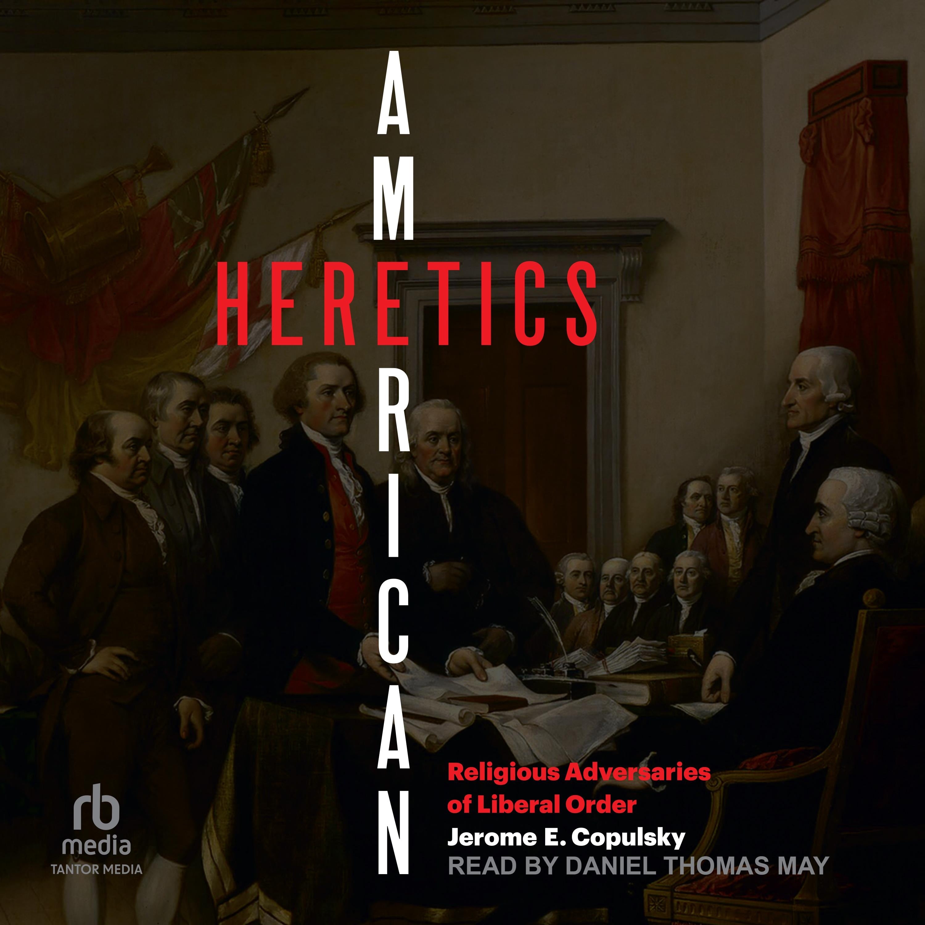 American Heretics