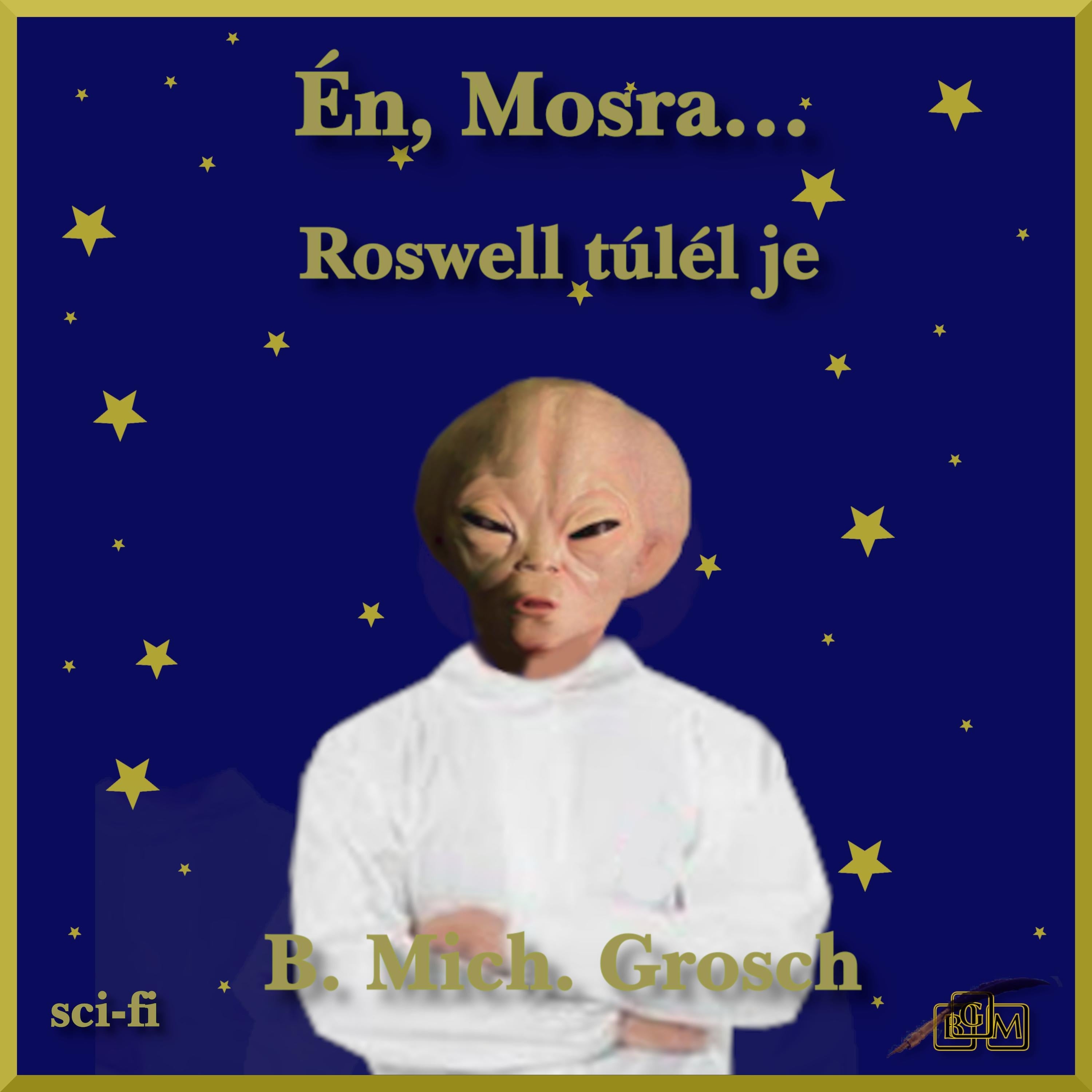 Én, Mosra...