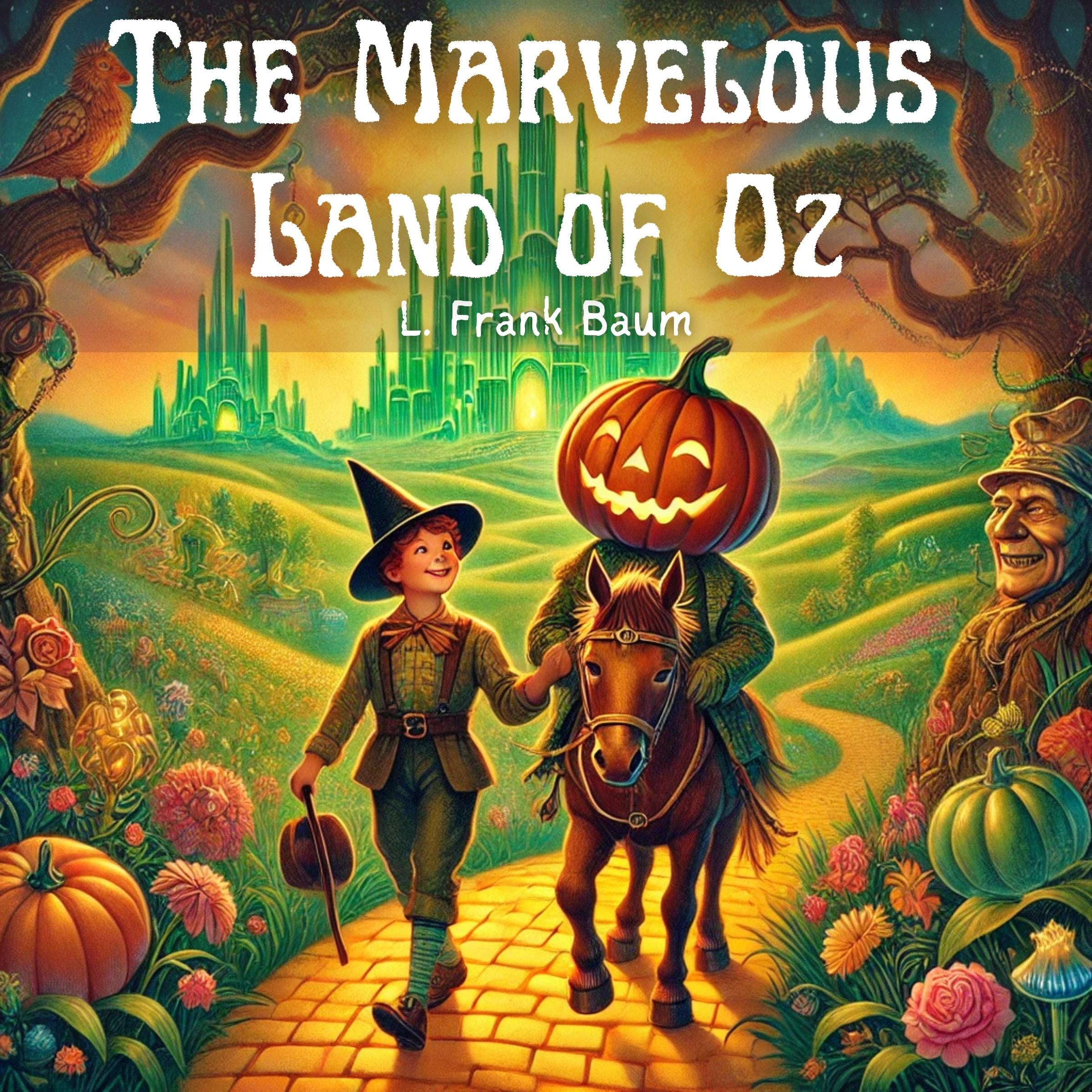The Marvelous Land of Oz