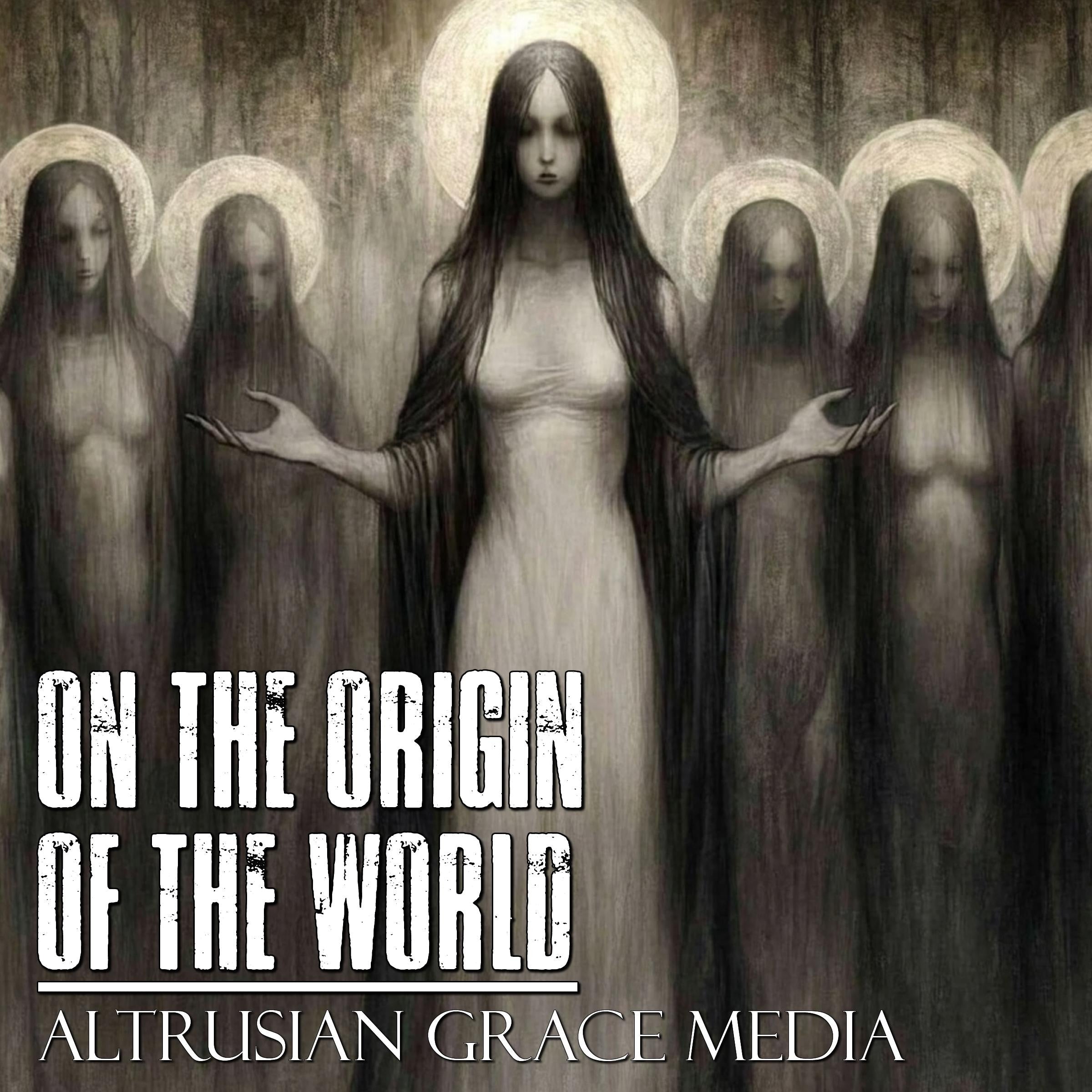 On The Origin Of The World
