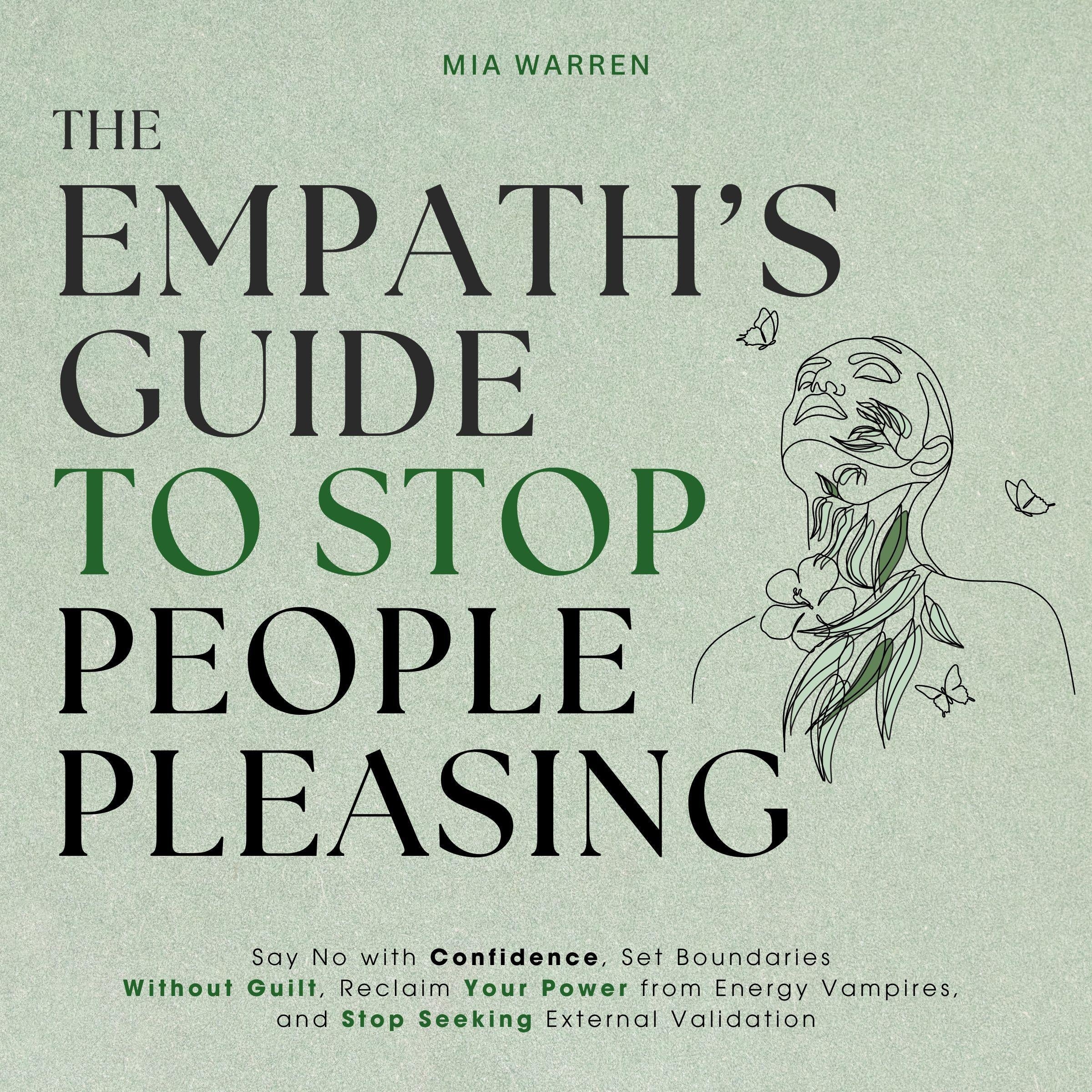 The Empath's Guide to Stop People Pleasing