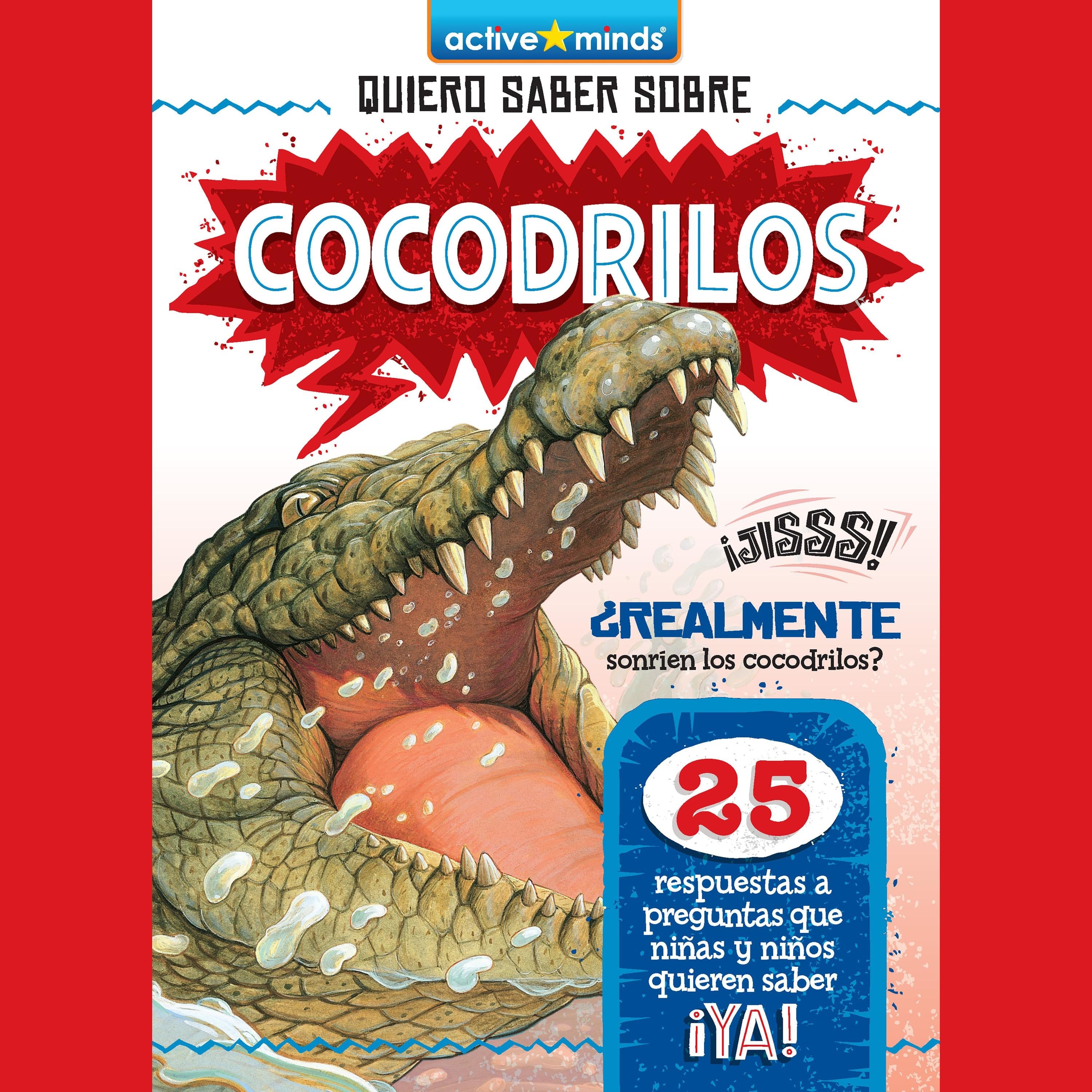 Quiero Saber Sobre Cocodrilos (Crocodiles)