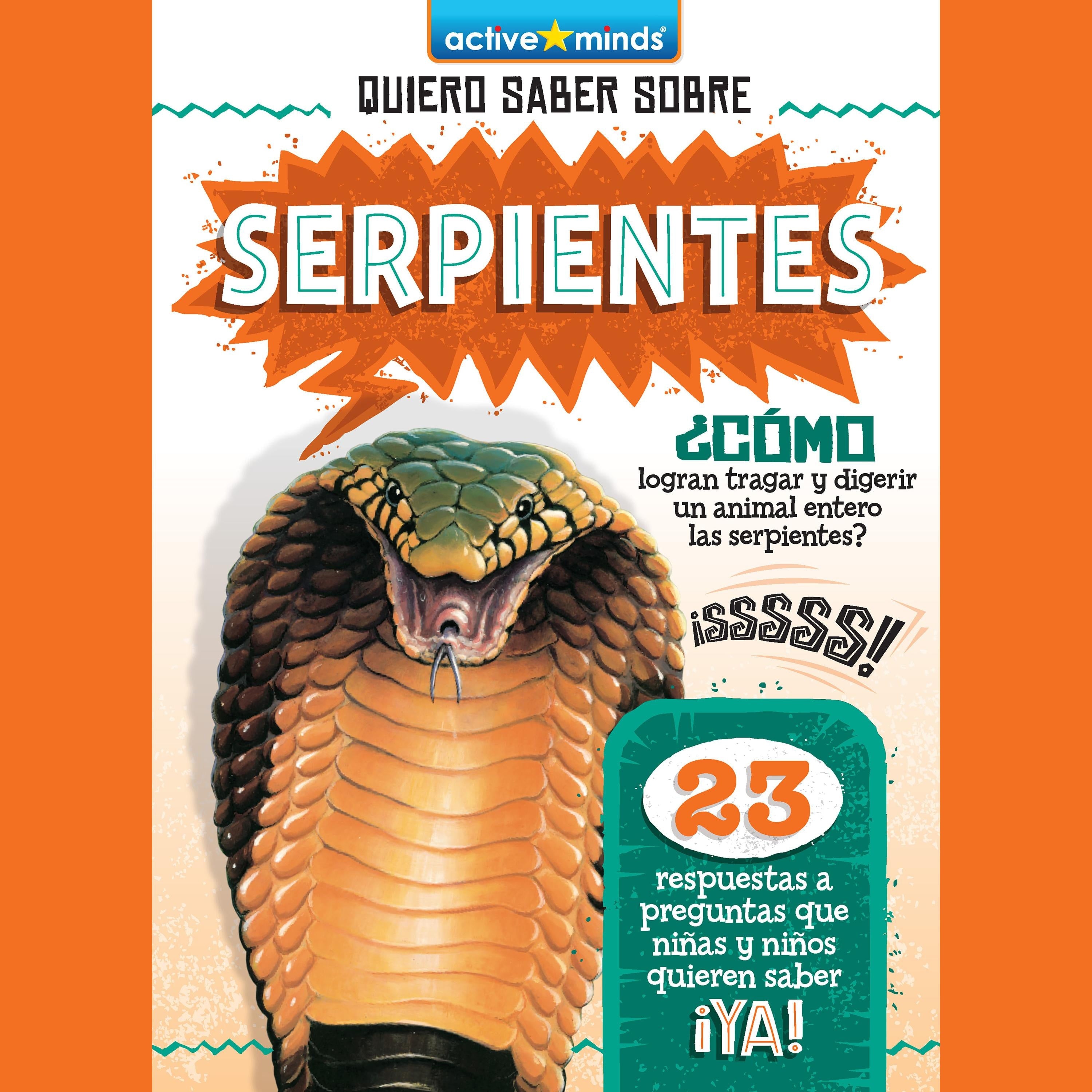Quiero Saber Sobre Serpientes (Snakes)