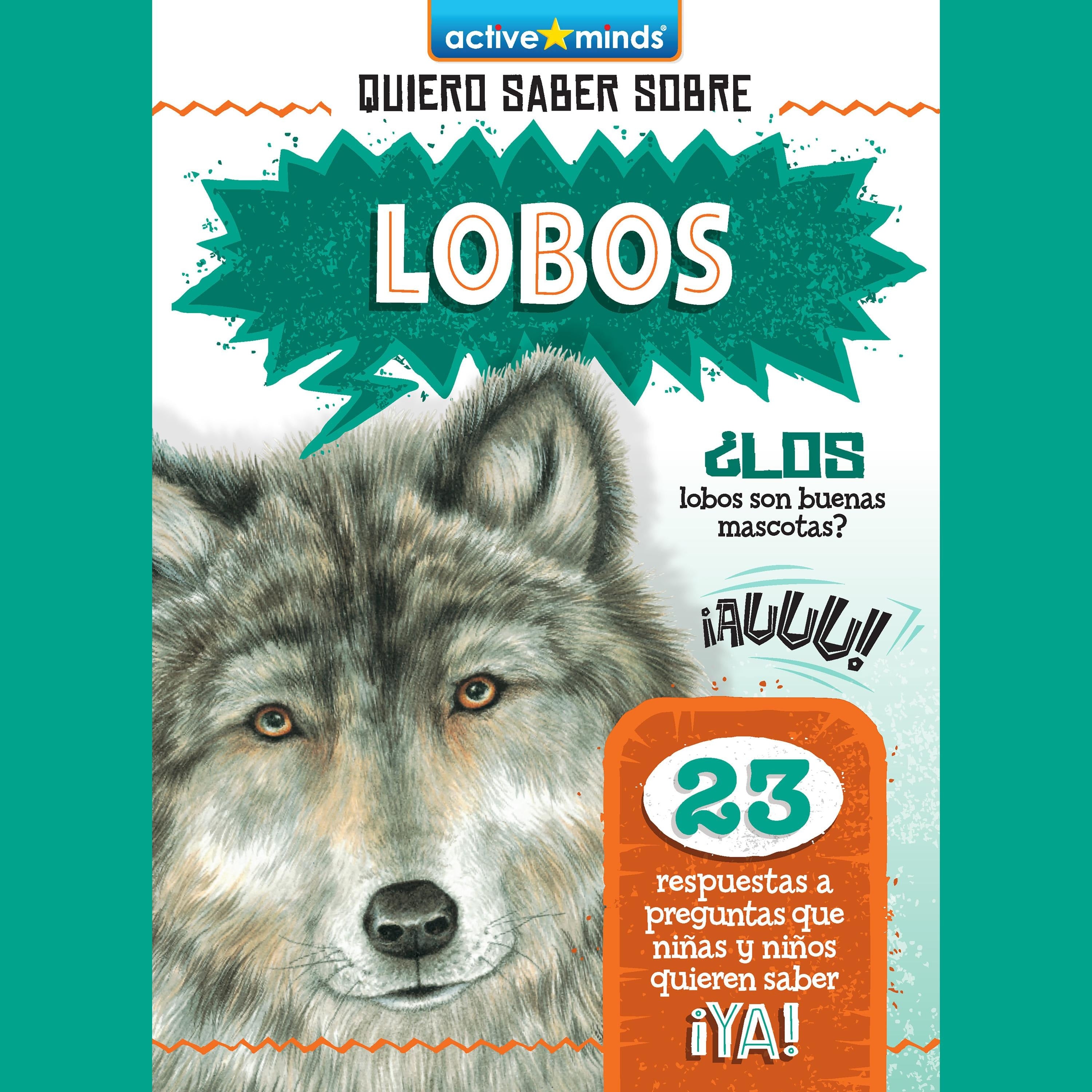 Quiero Saber Sobre Lobos (Wolves)
