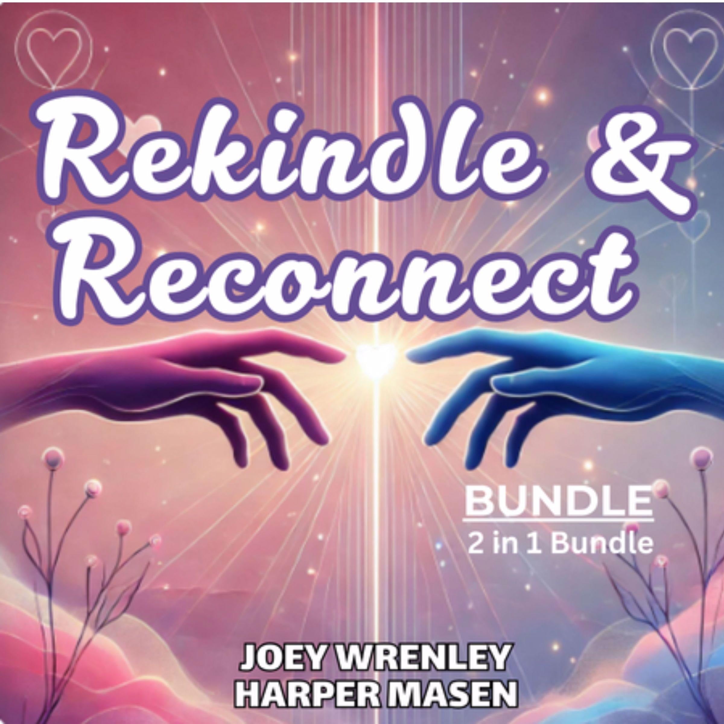 Rekindle & Reconnect Bundle, 2 in 1 Bundle