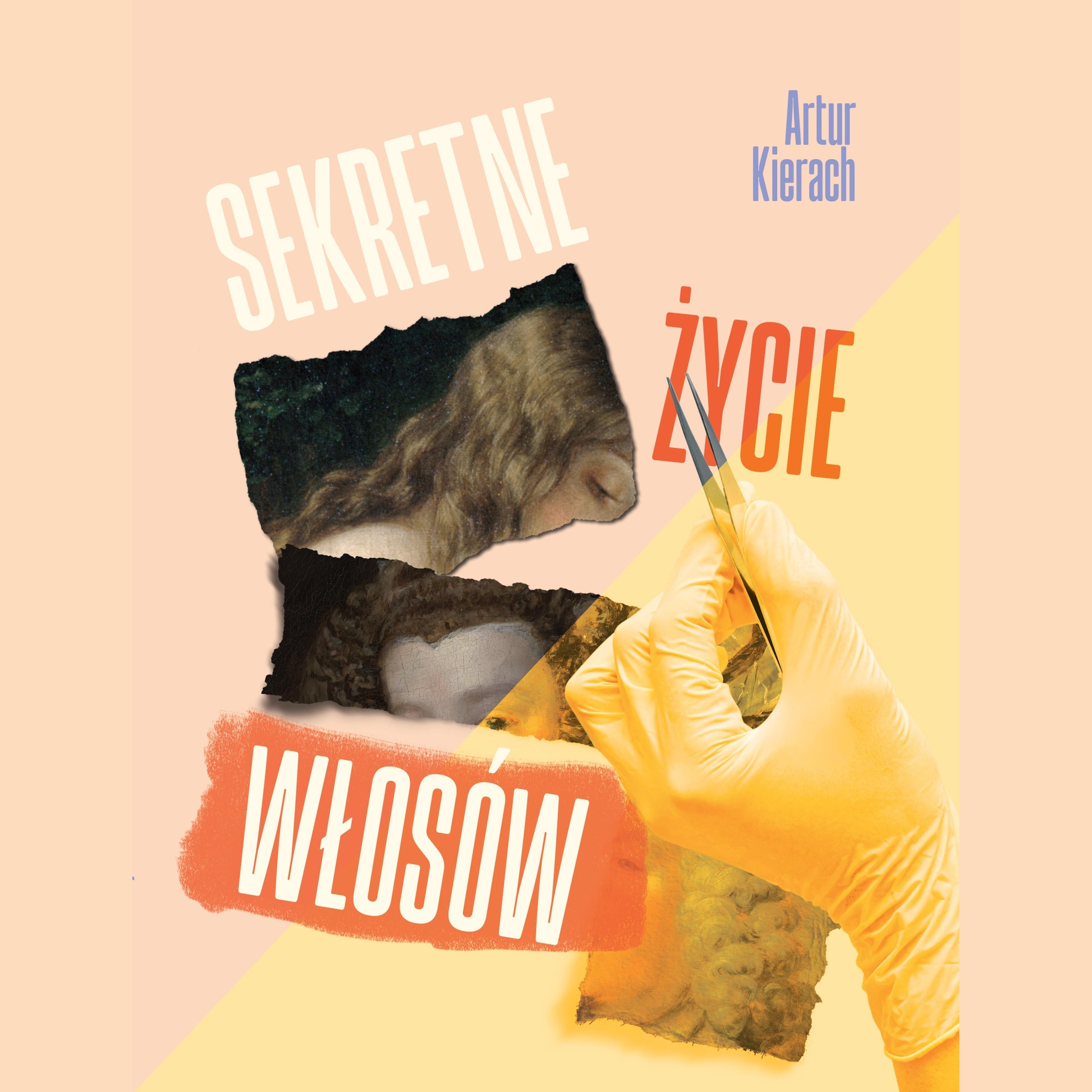 Sekretne życie włosów