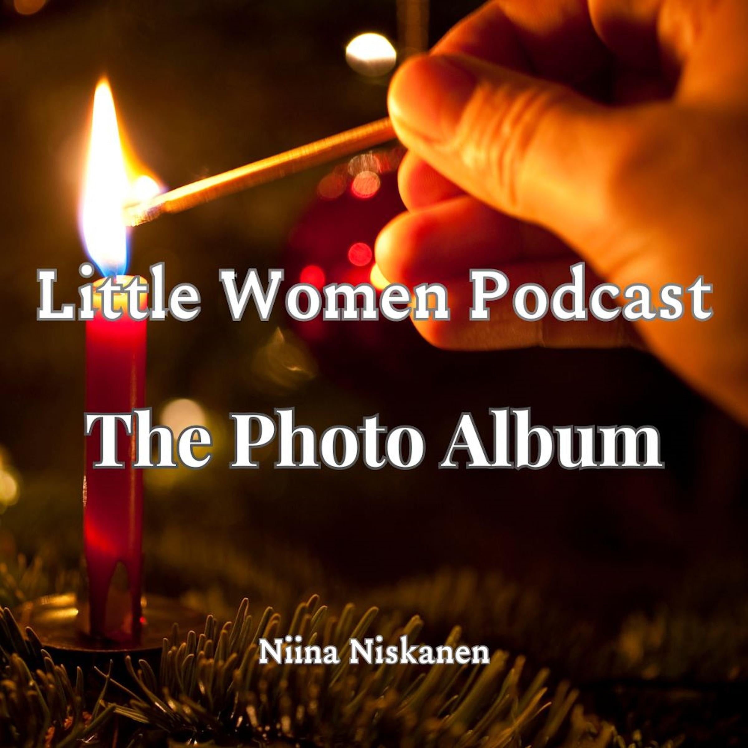 Little Women Podcast: The Photo Album