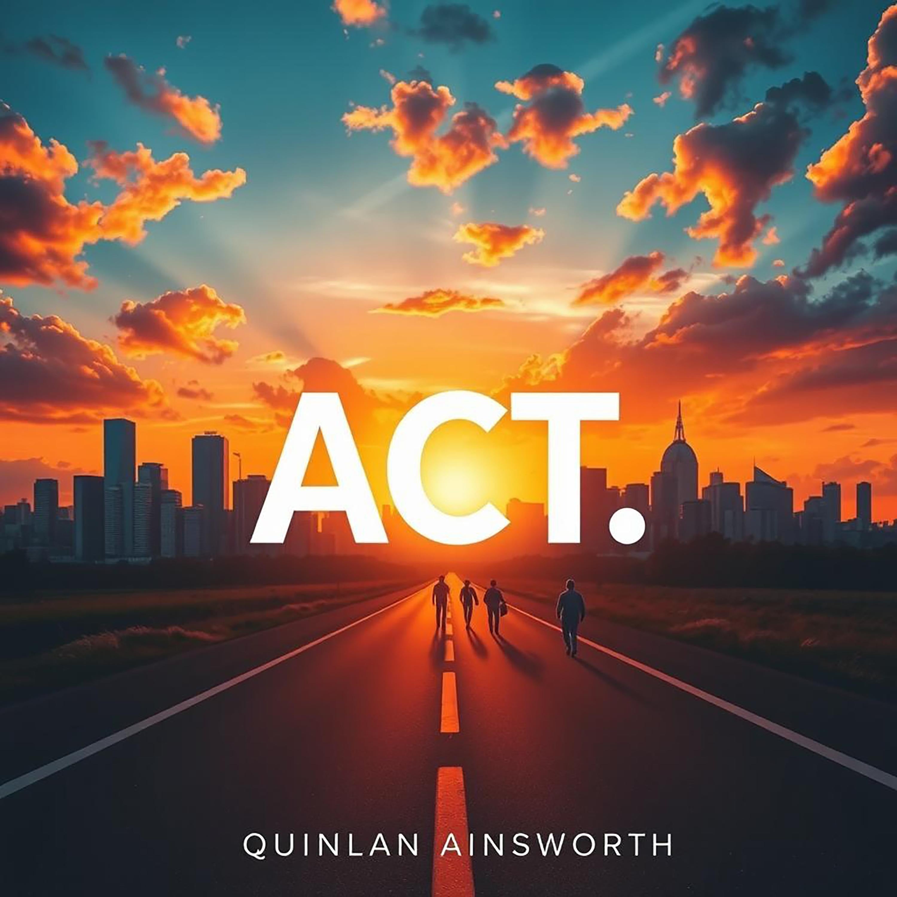 ACT : Proven Strategies for Ultimate Success