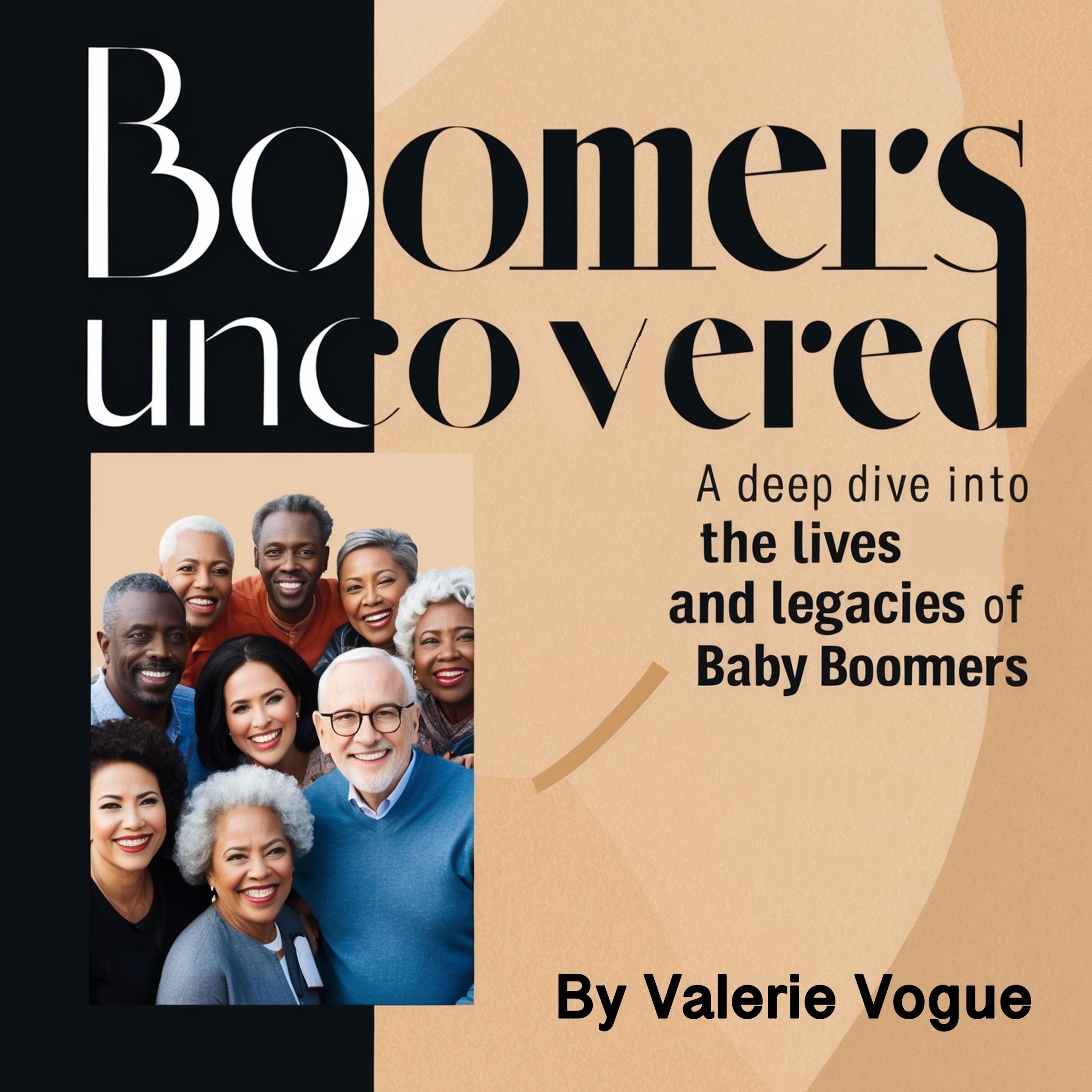 Boomers Uncovered