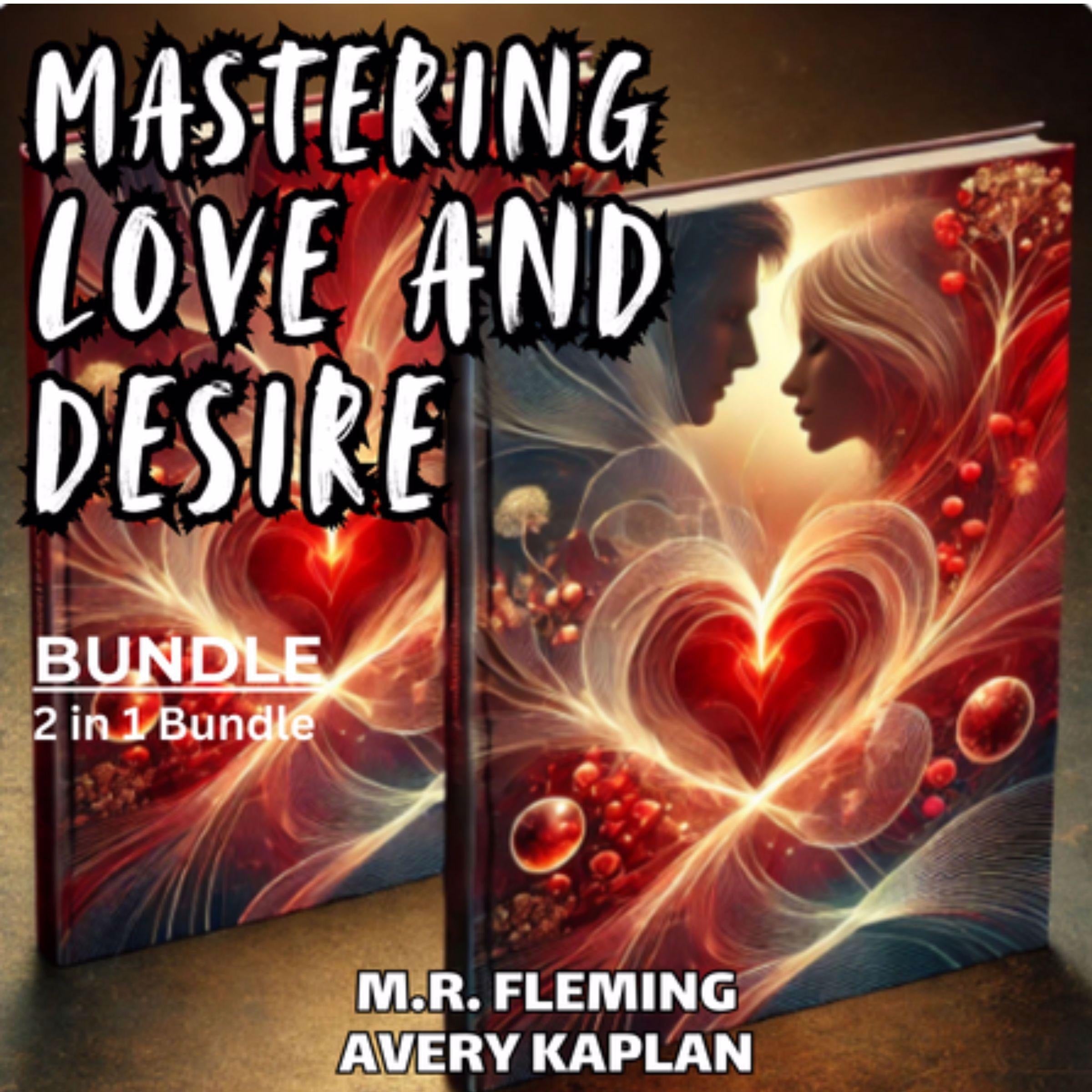 Mastering Love and Desire Bundle, 2 in 1 Bundle