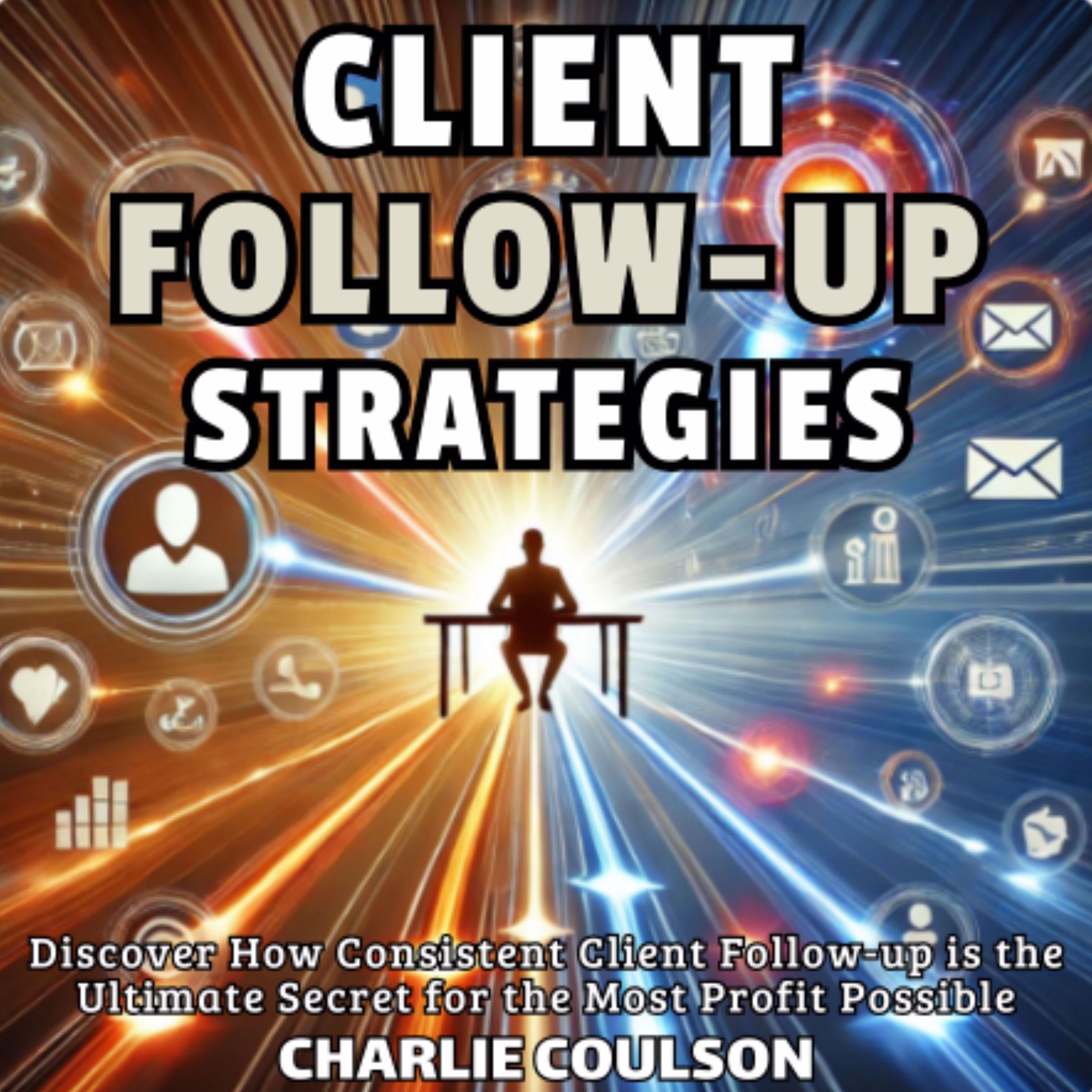 Client Follow-Up Strategies