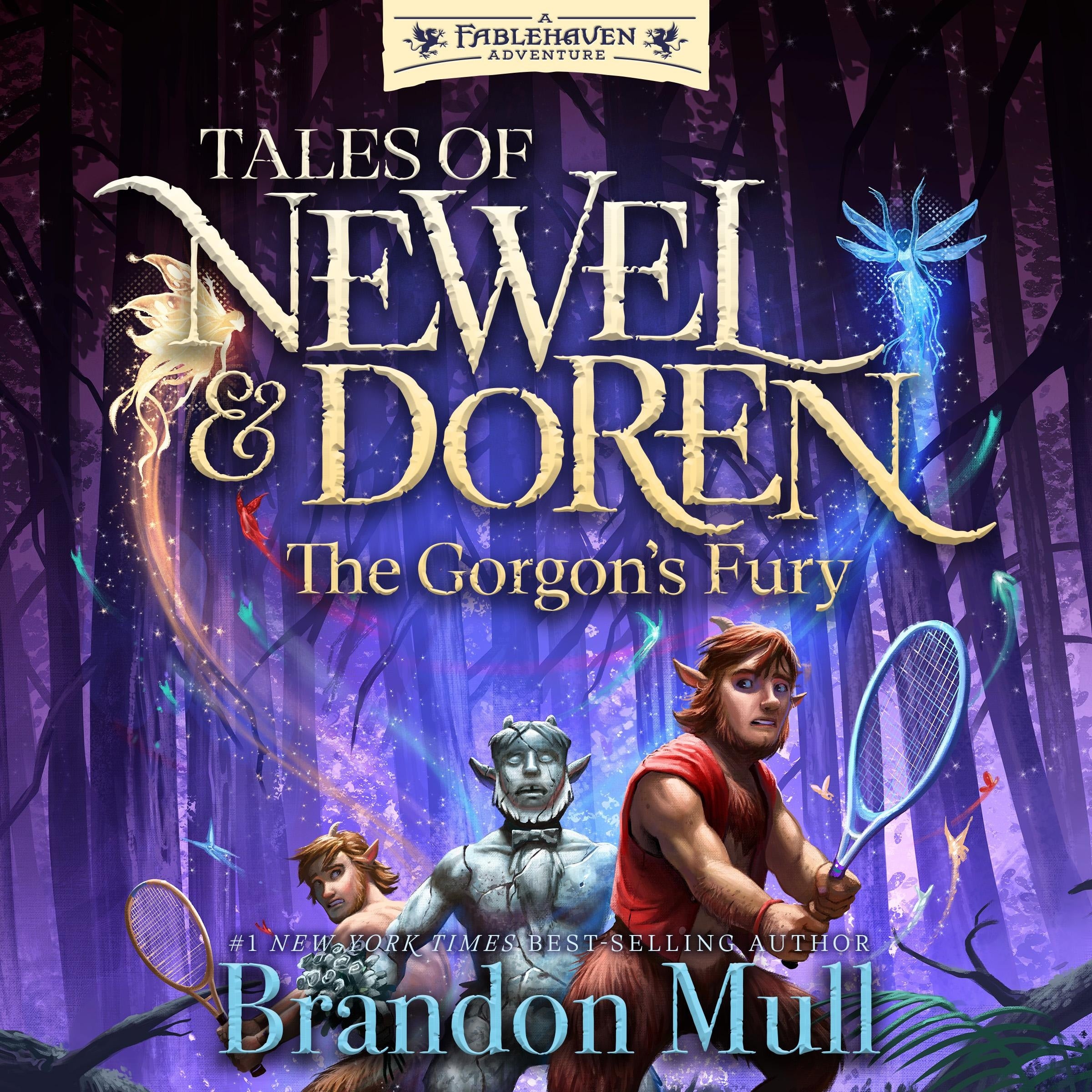 The Tales of Newel and Doren: The Gorgon's Fury (A Fablehaven Adventure)