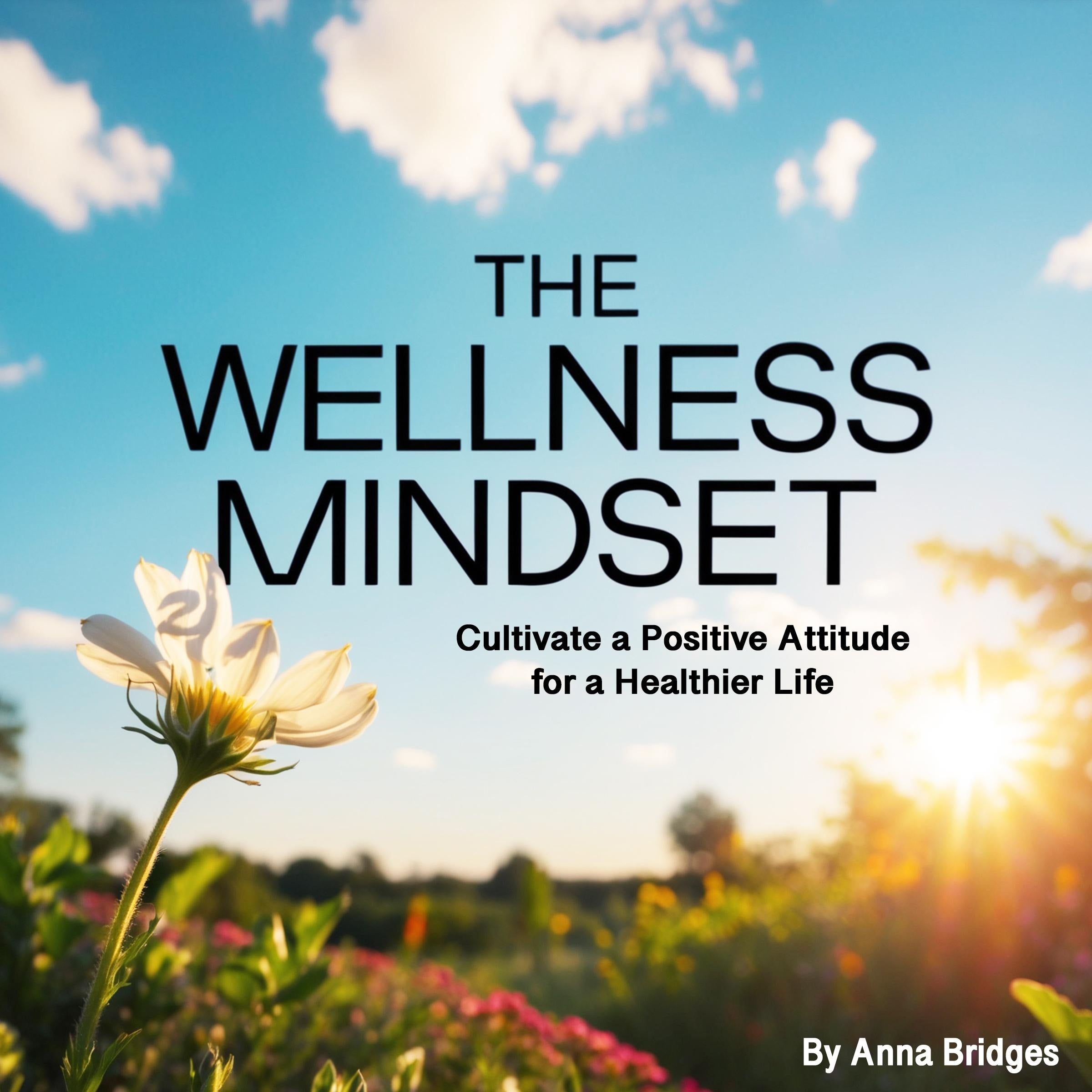 The Wellness Mindset