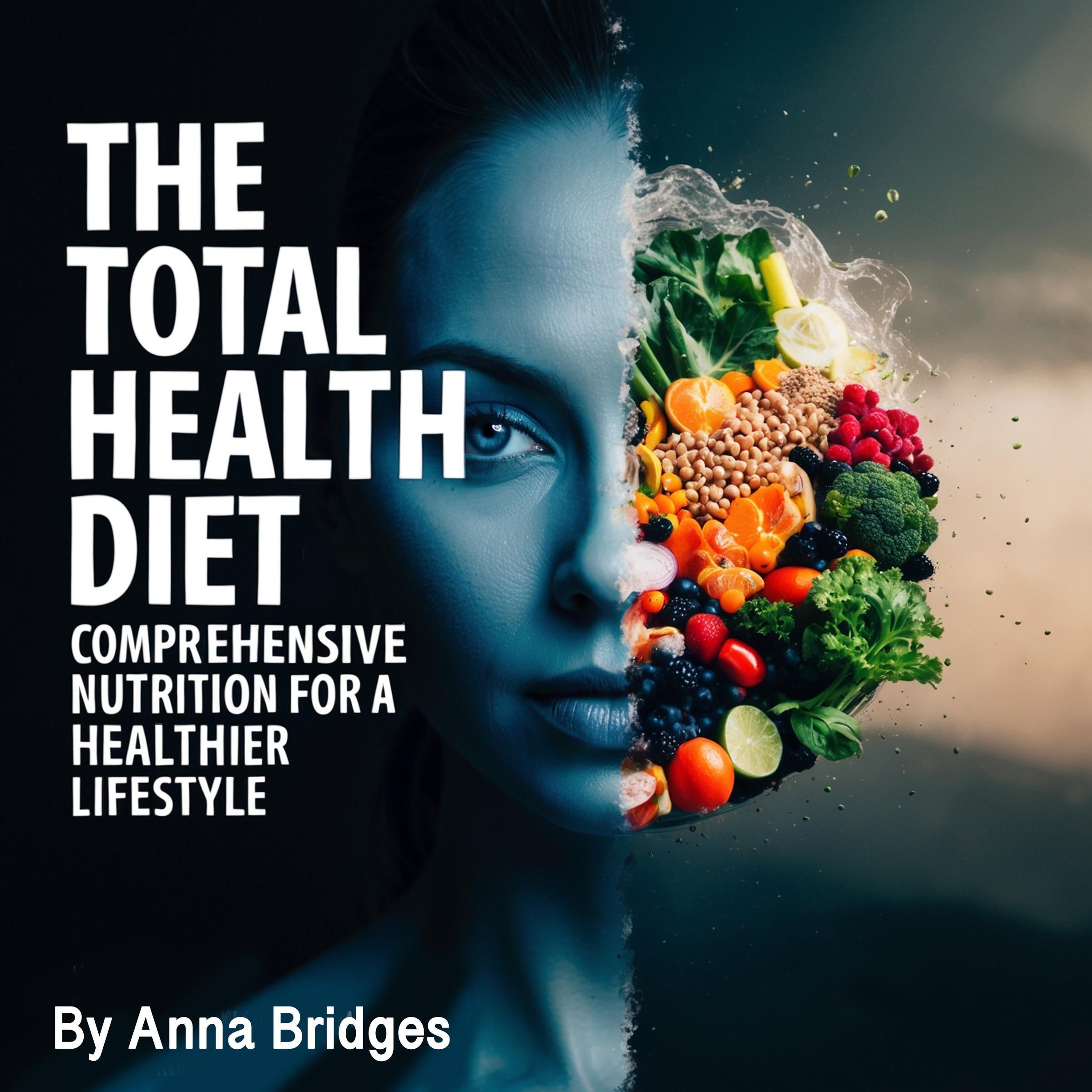 The Total Health Diet