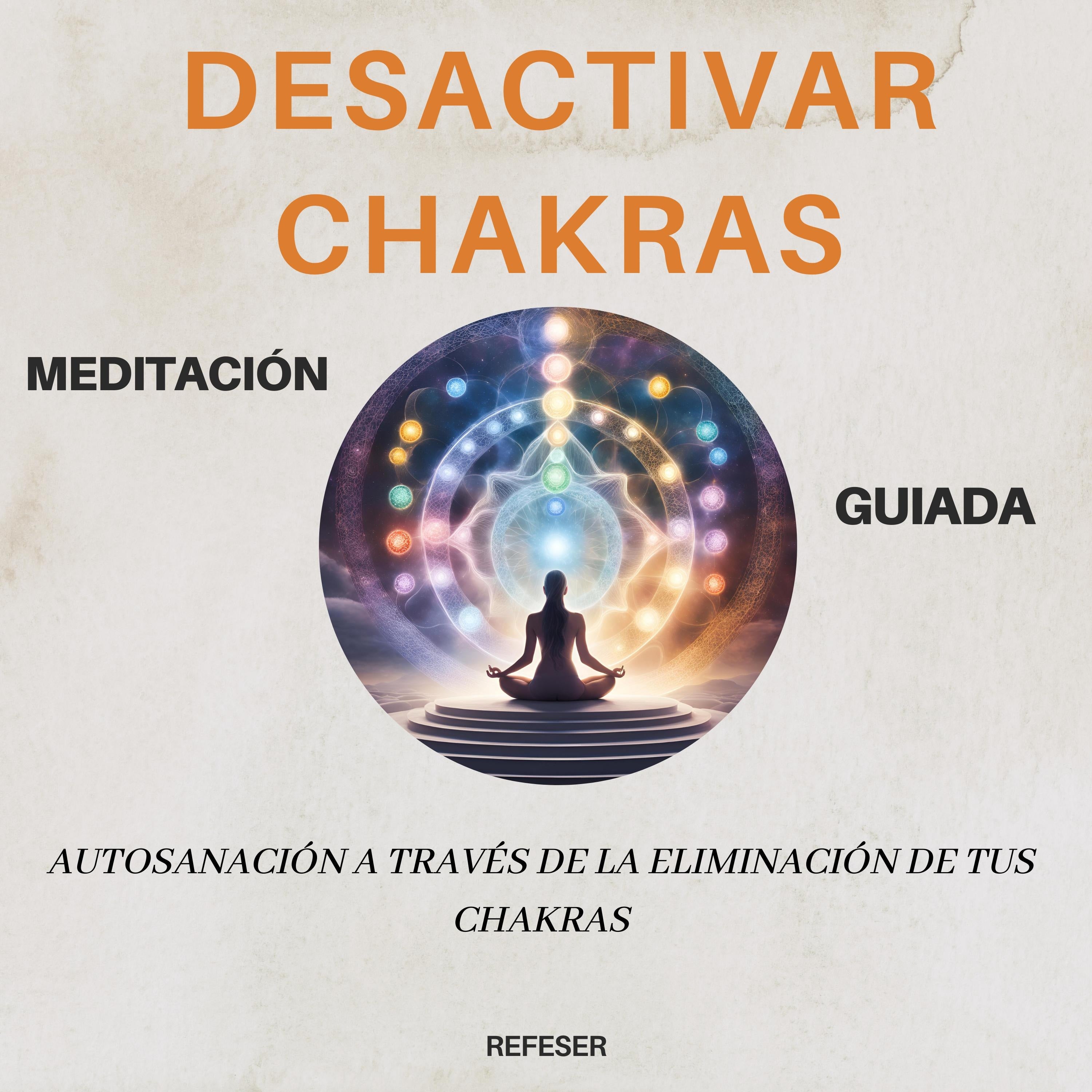 Desactivar Chakras