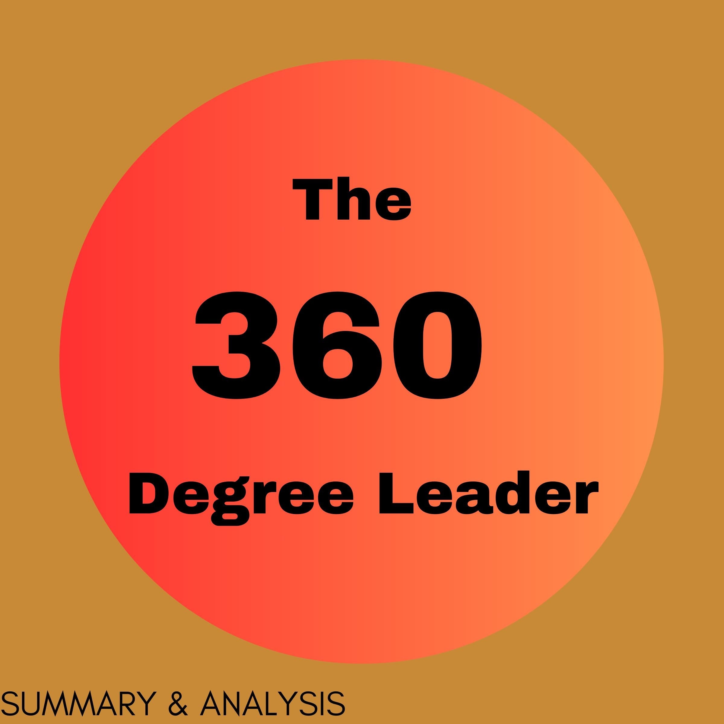 The 360 Degree Leader: Book summary & analysis