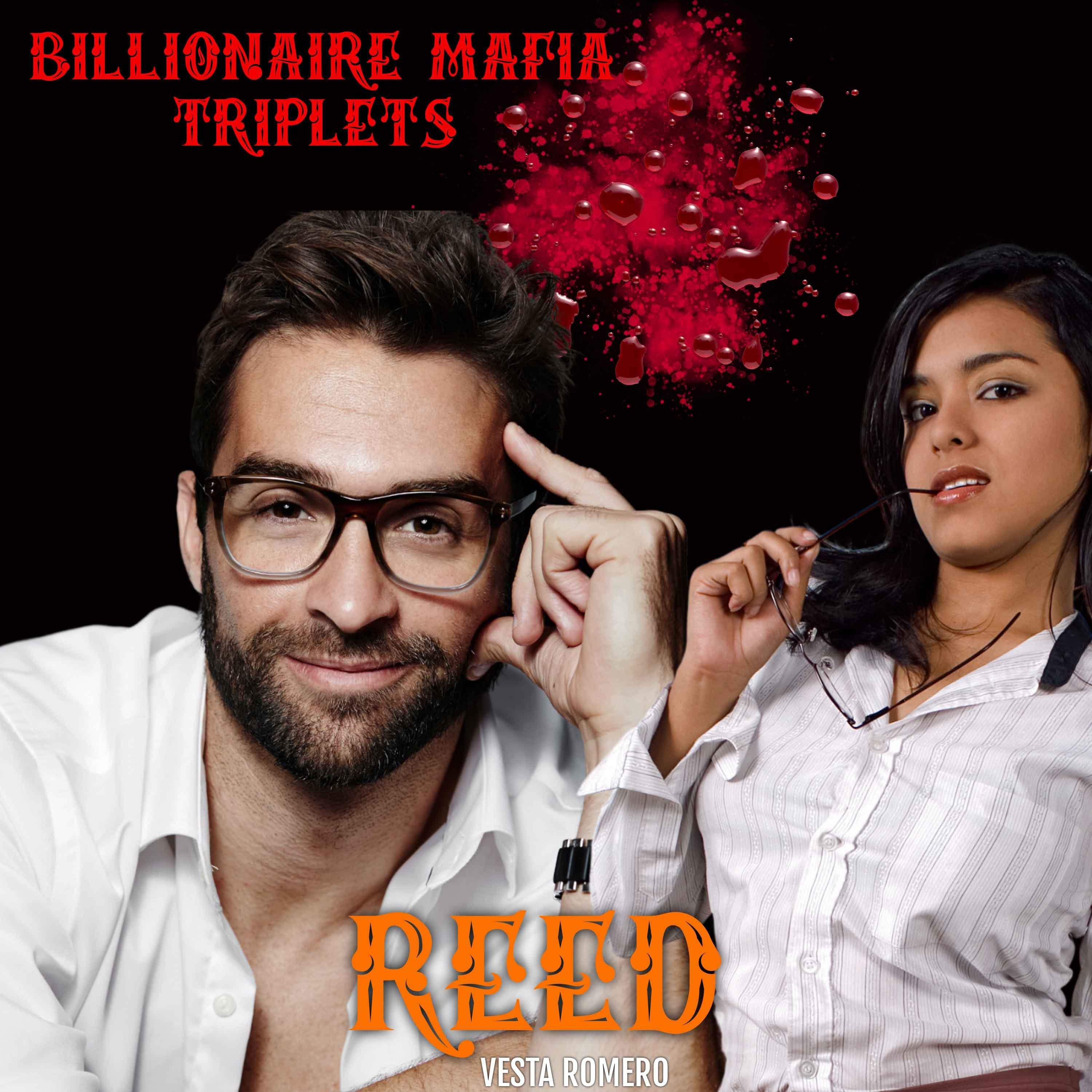 Billionaire Mafia Triplets: Reed
