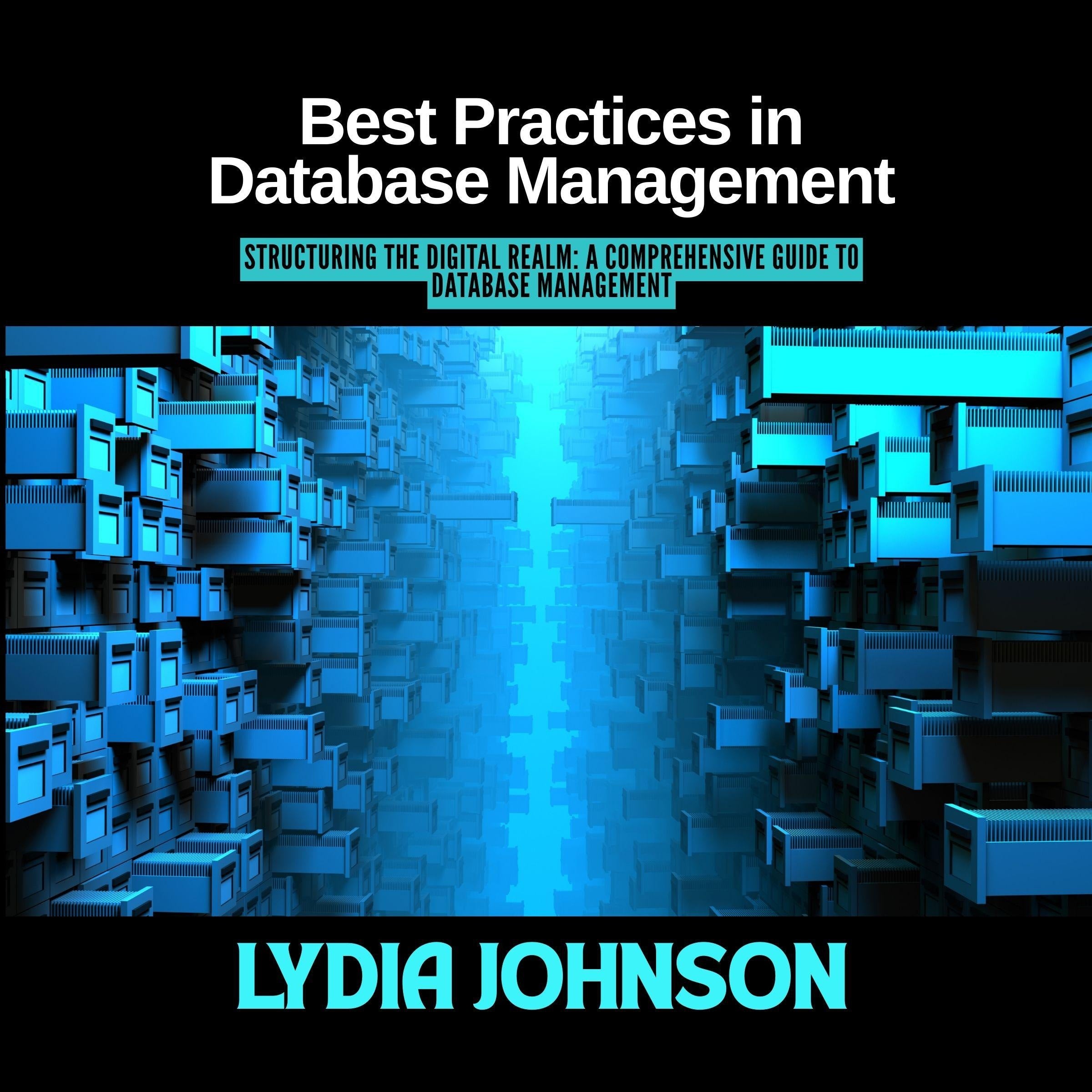 Best Practices in Database Management