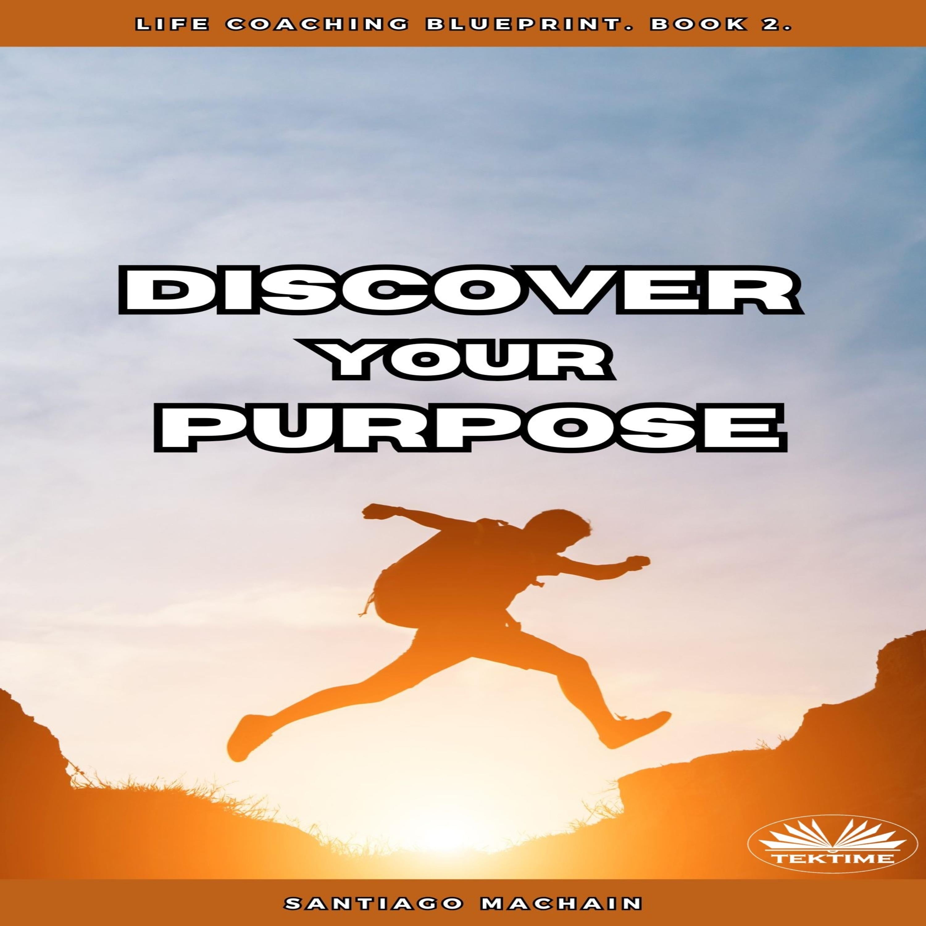 Discover Your Purpose