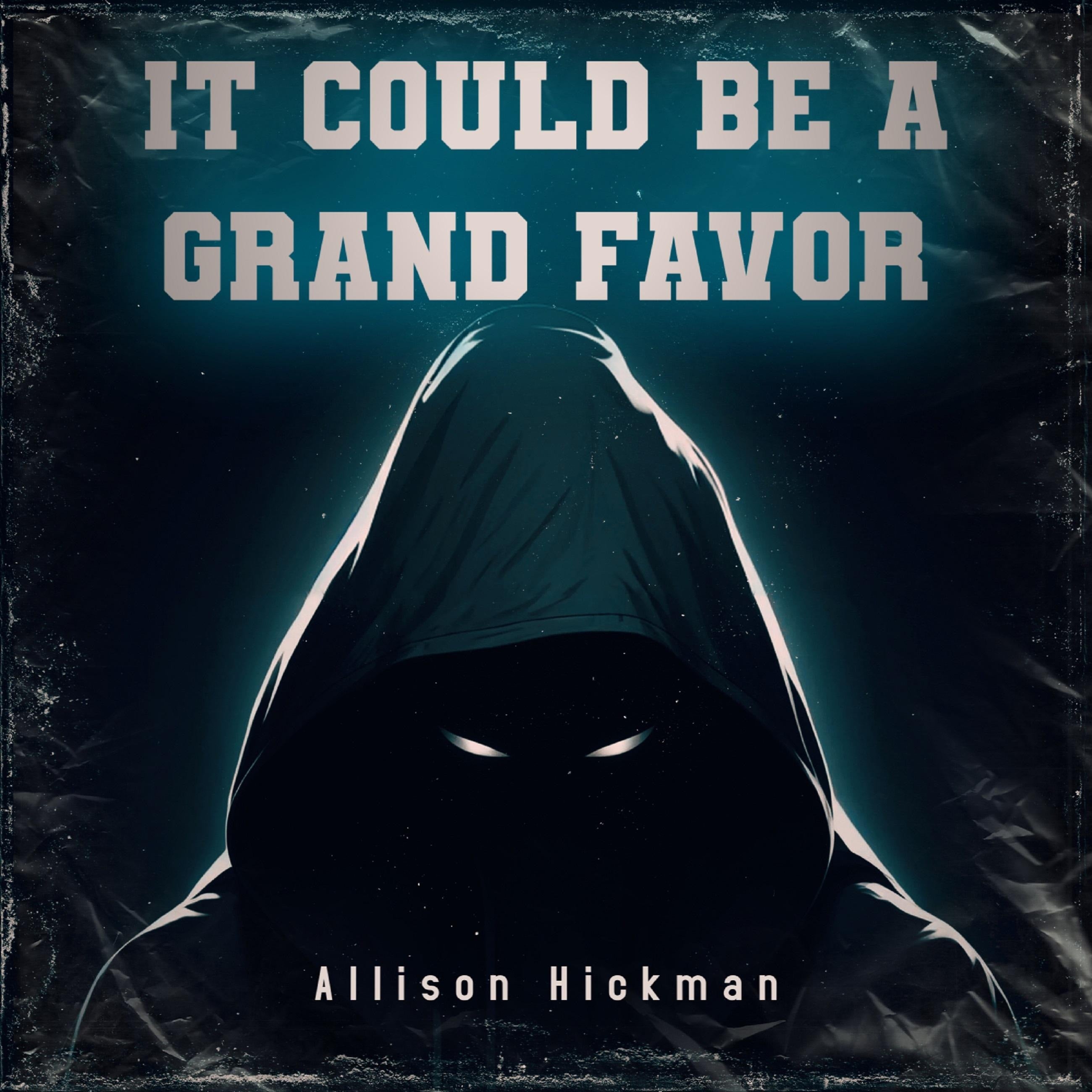 It could be a grand favor