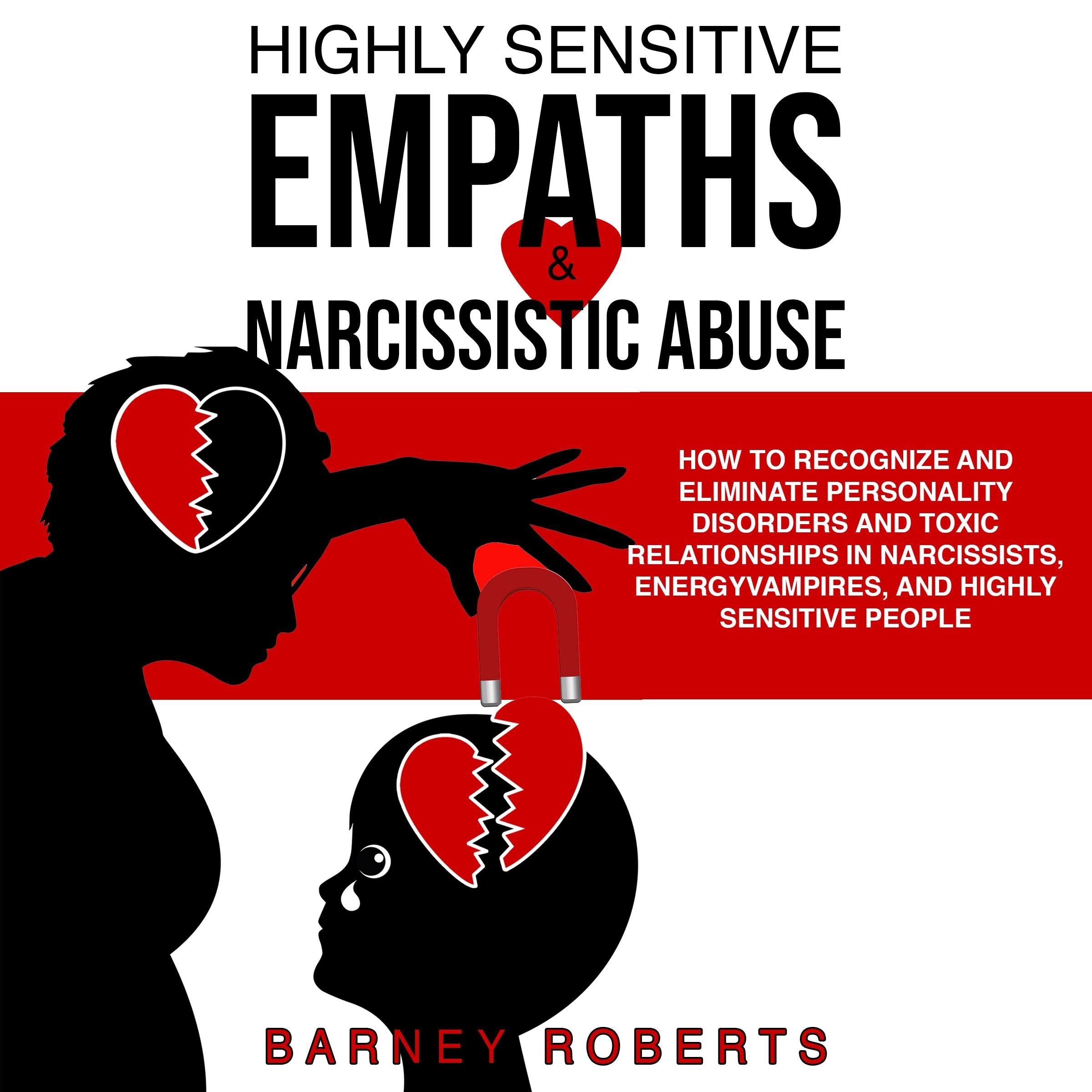 Highly Sensitive Empaths and Narcissistic Abuse