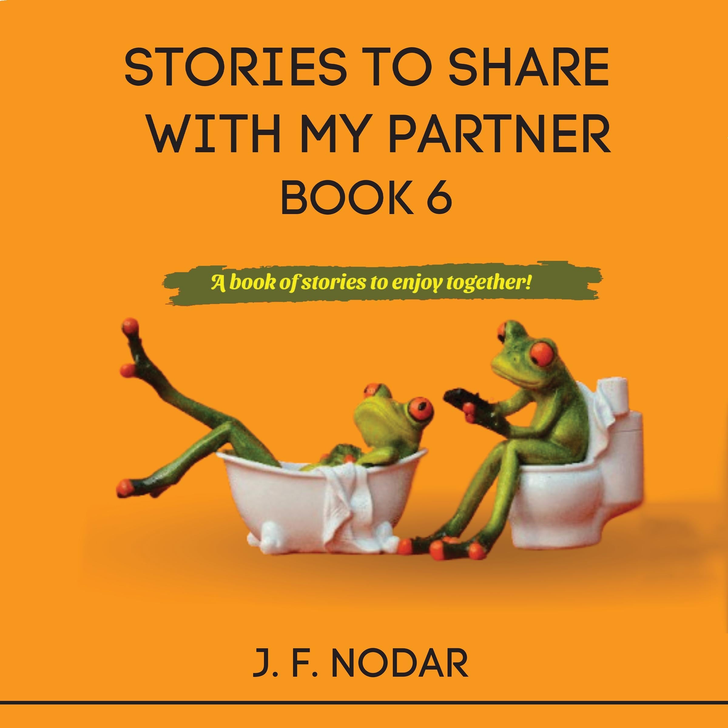 Stories To Share With My Partner Book 6
