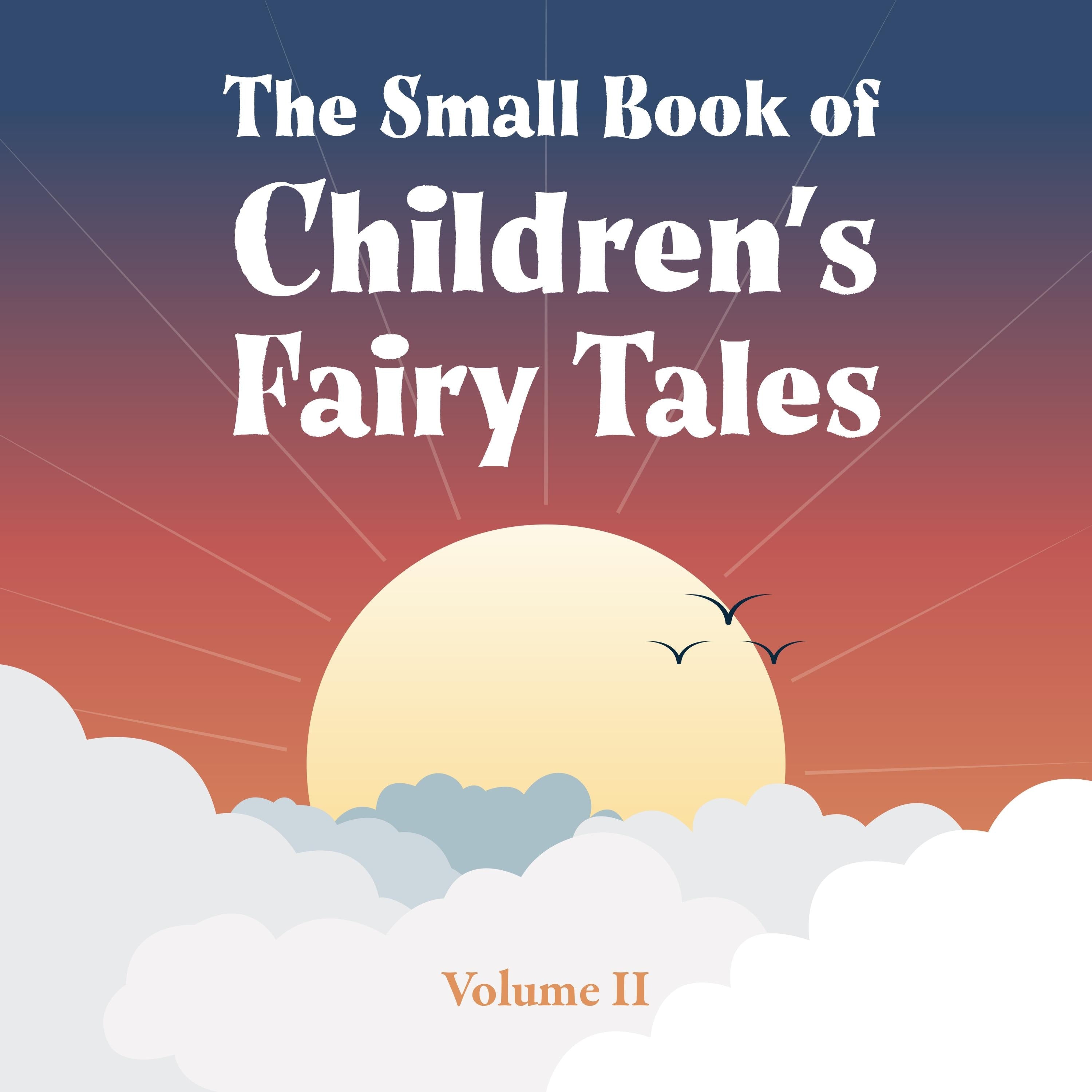 The Small Book of Children’s Fairy Tales