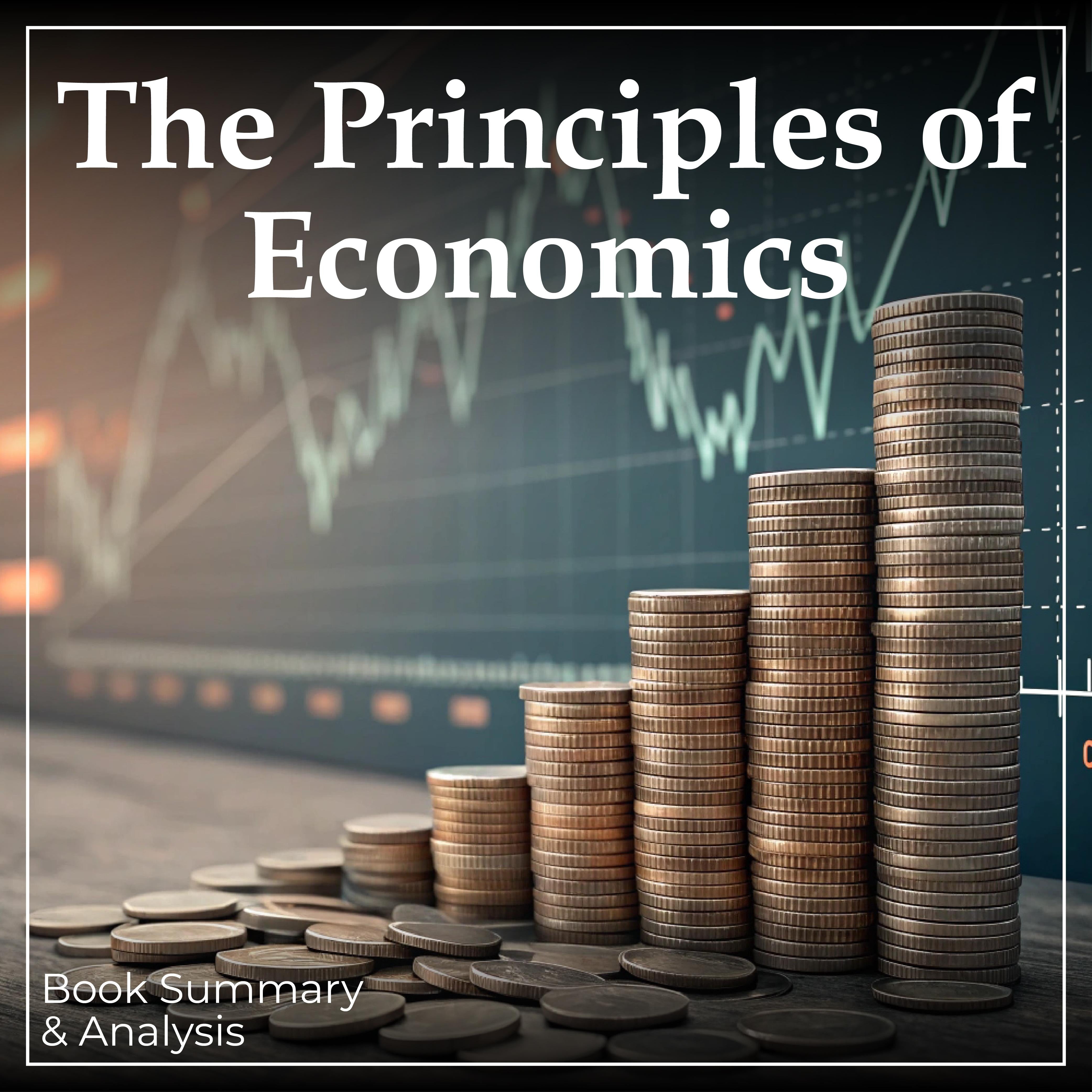 The Principles of Economics: Book Summary & Analysis