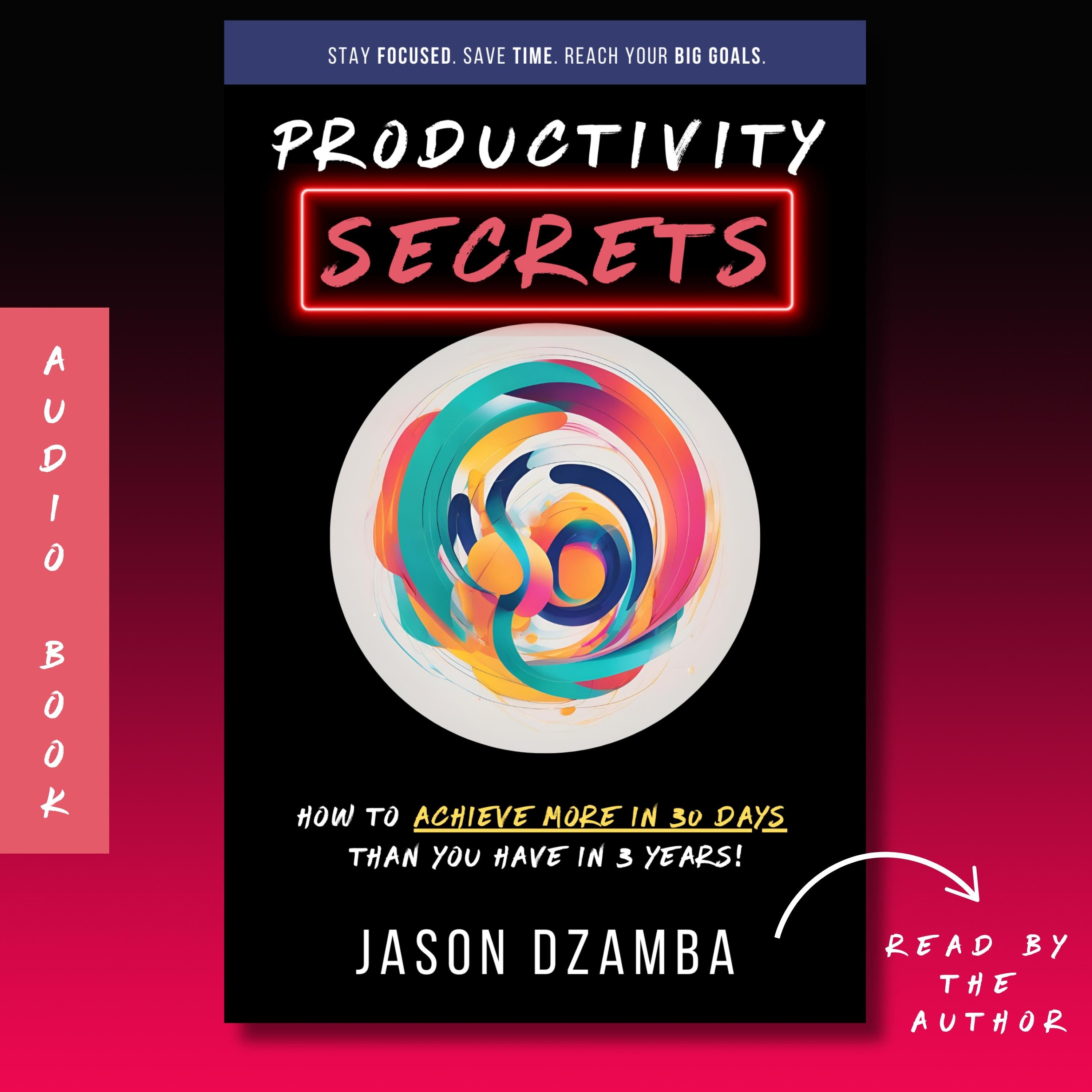 Productivity Secrets