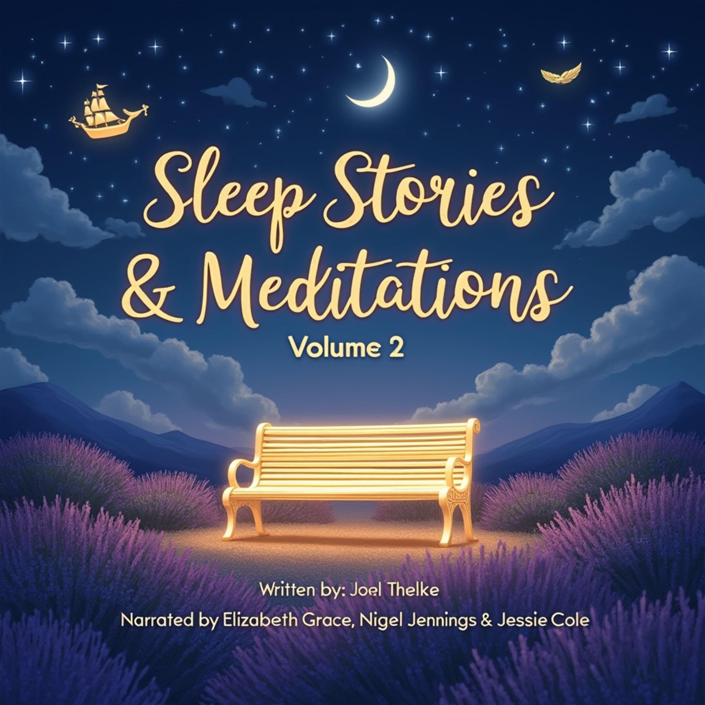 Sleep Stories and Meditations Volume 2