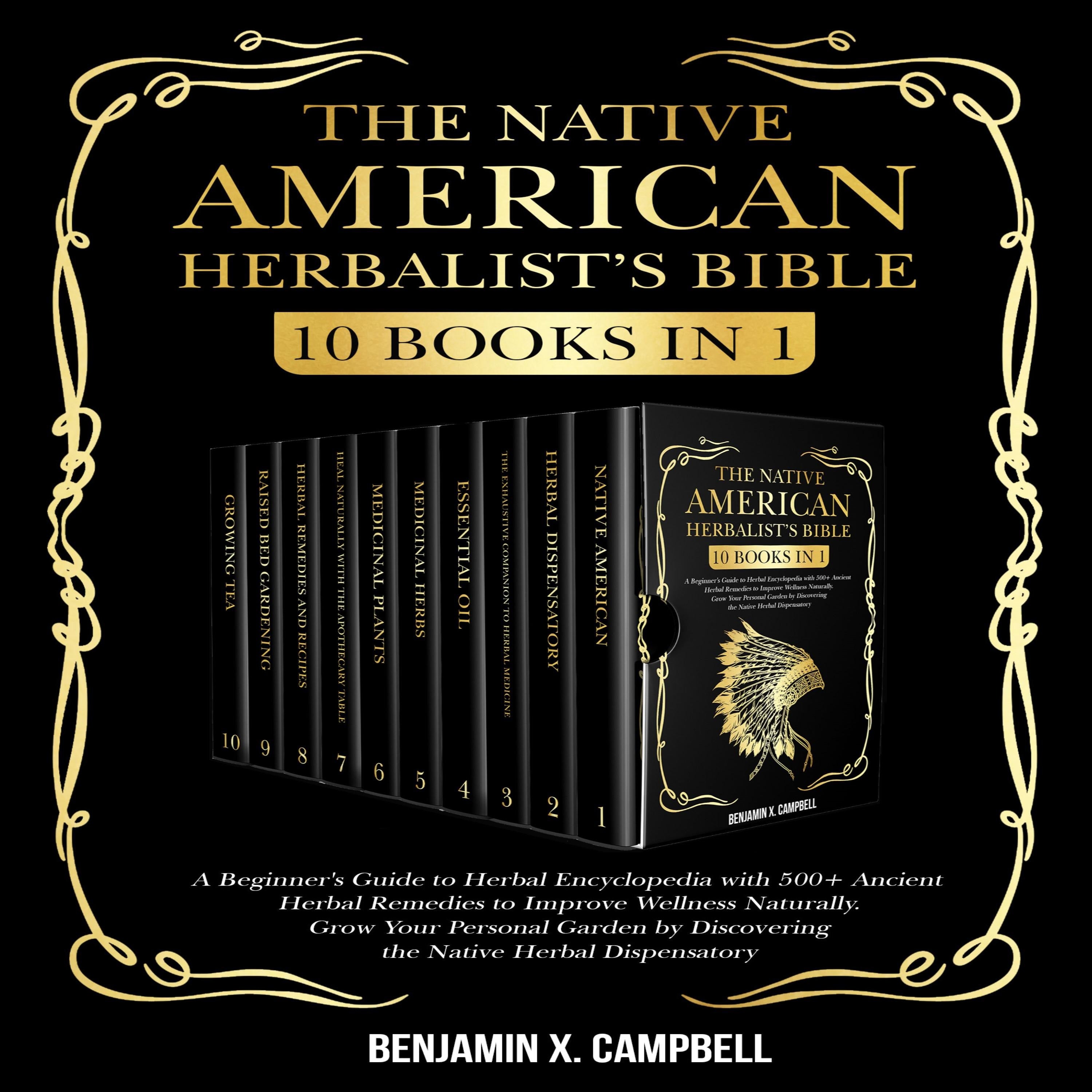 THE NATIVE AMERICAN HERBALIST’S BIBLE