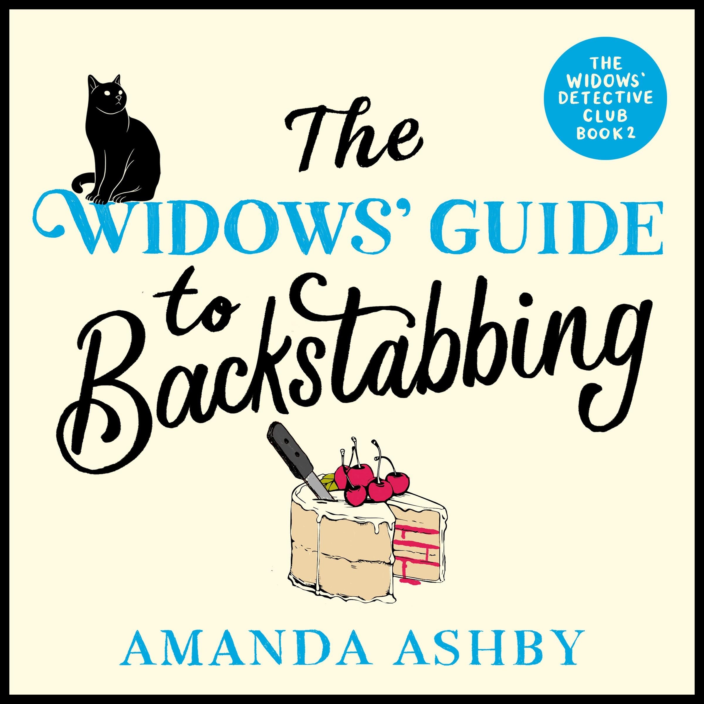 The Widows’ Guide to Backstabbing