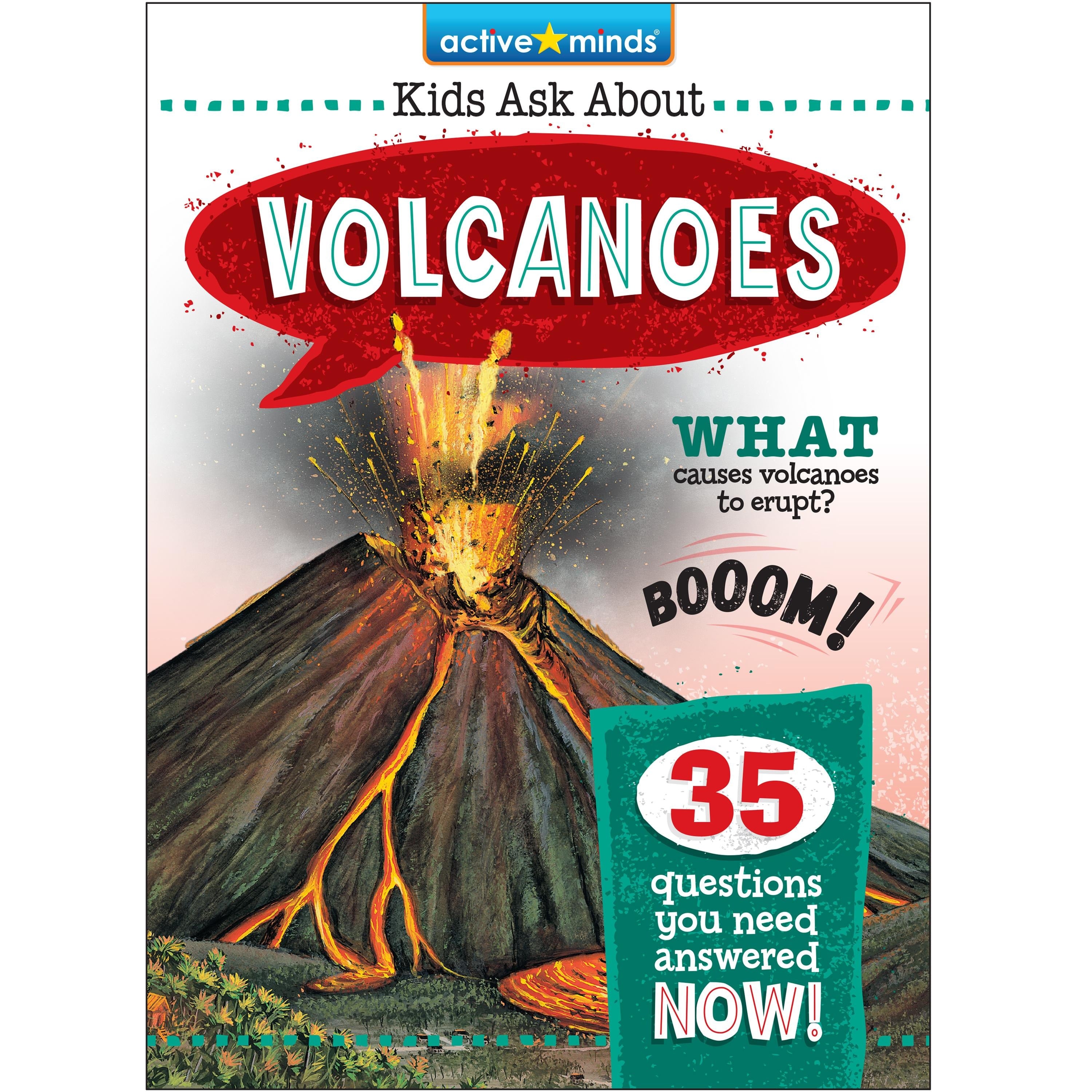 Active Minds Kids Ask About Volcanoes