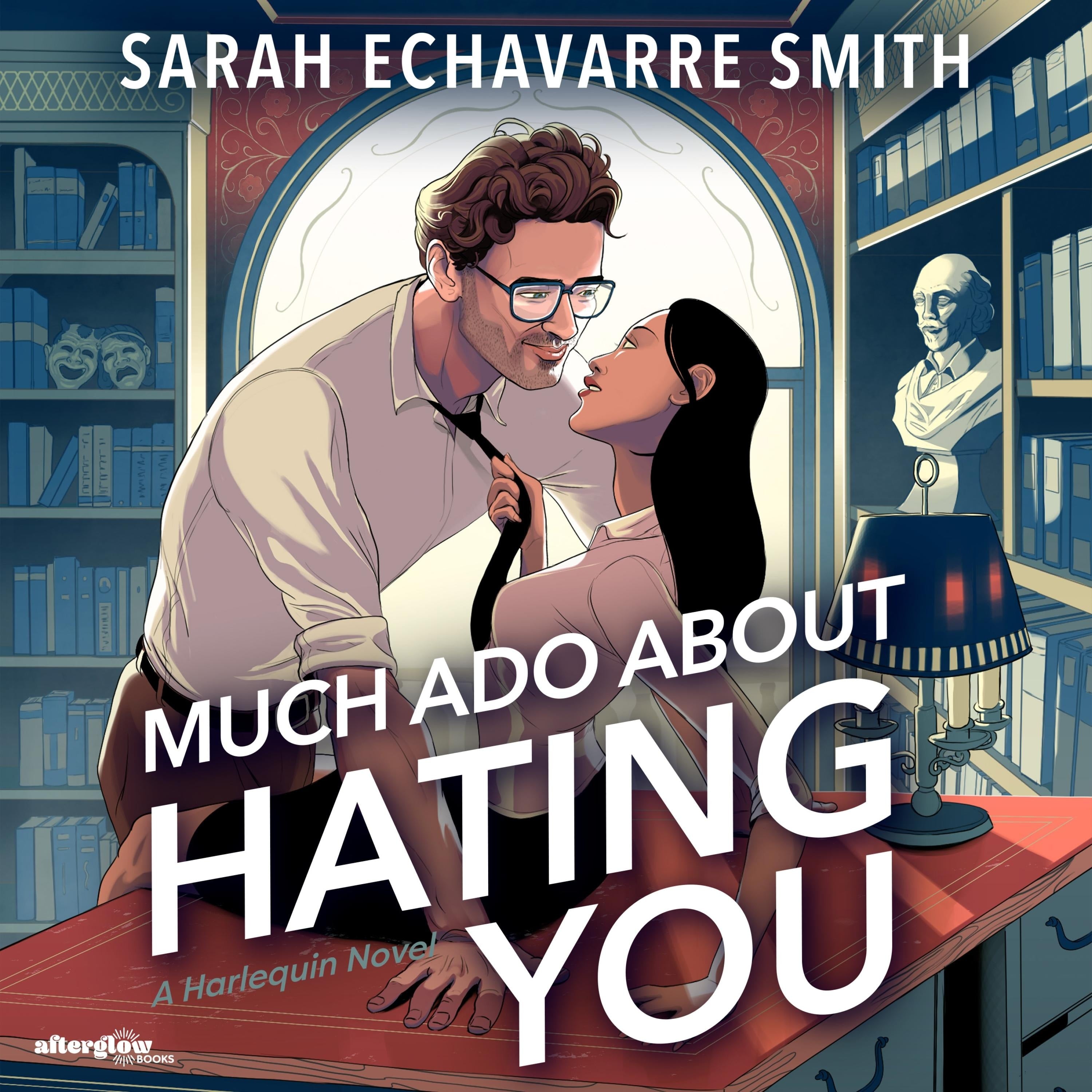 Much Ado About Hating You