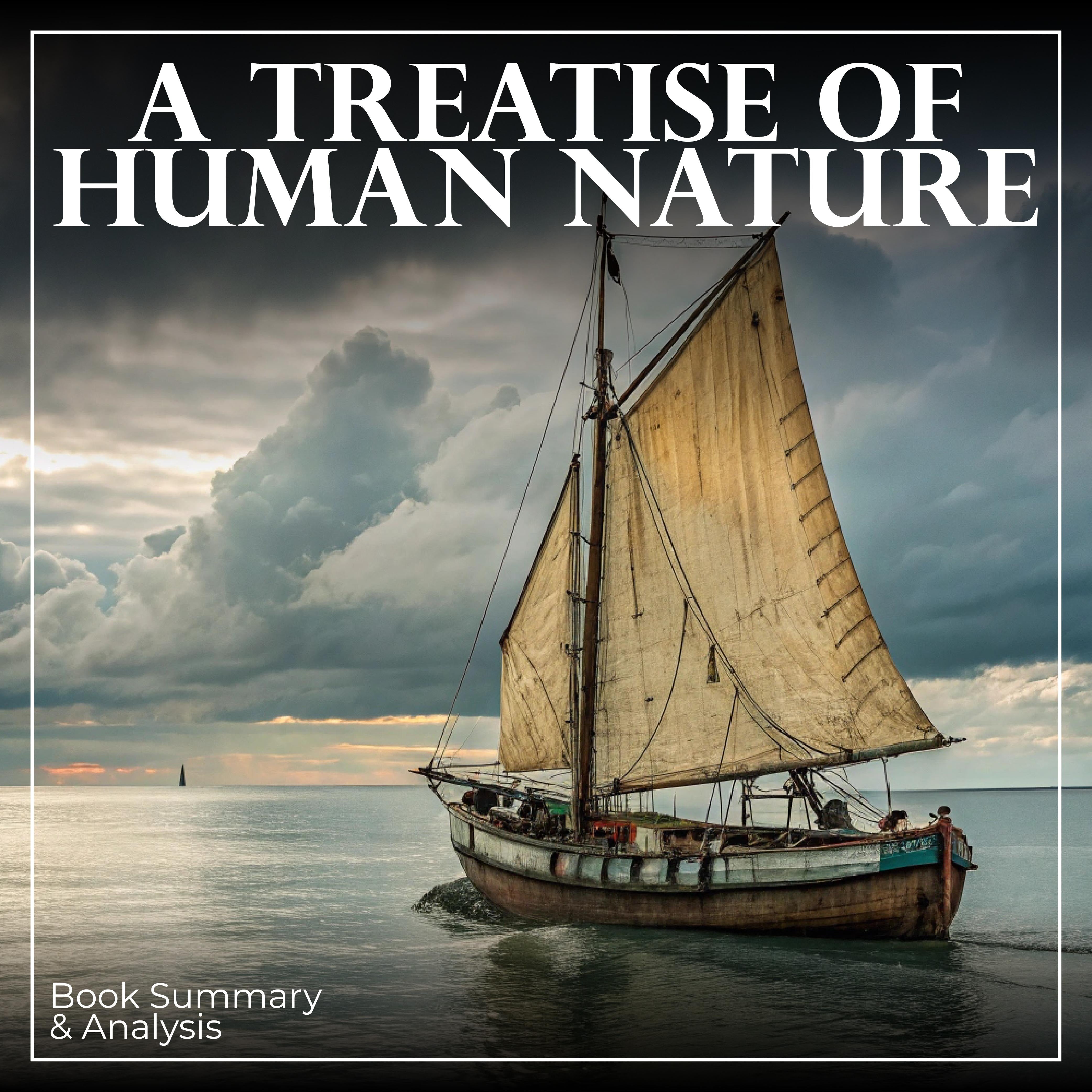 A Treatise of Human Nature: Book Summary & Analysis