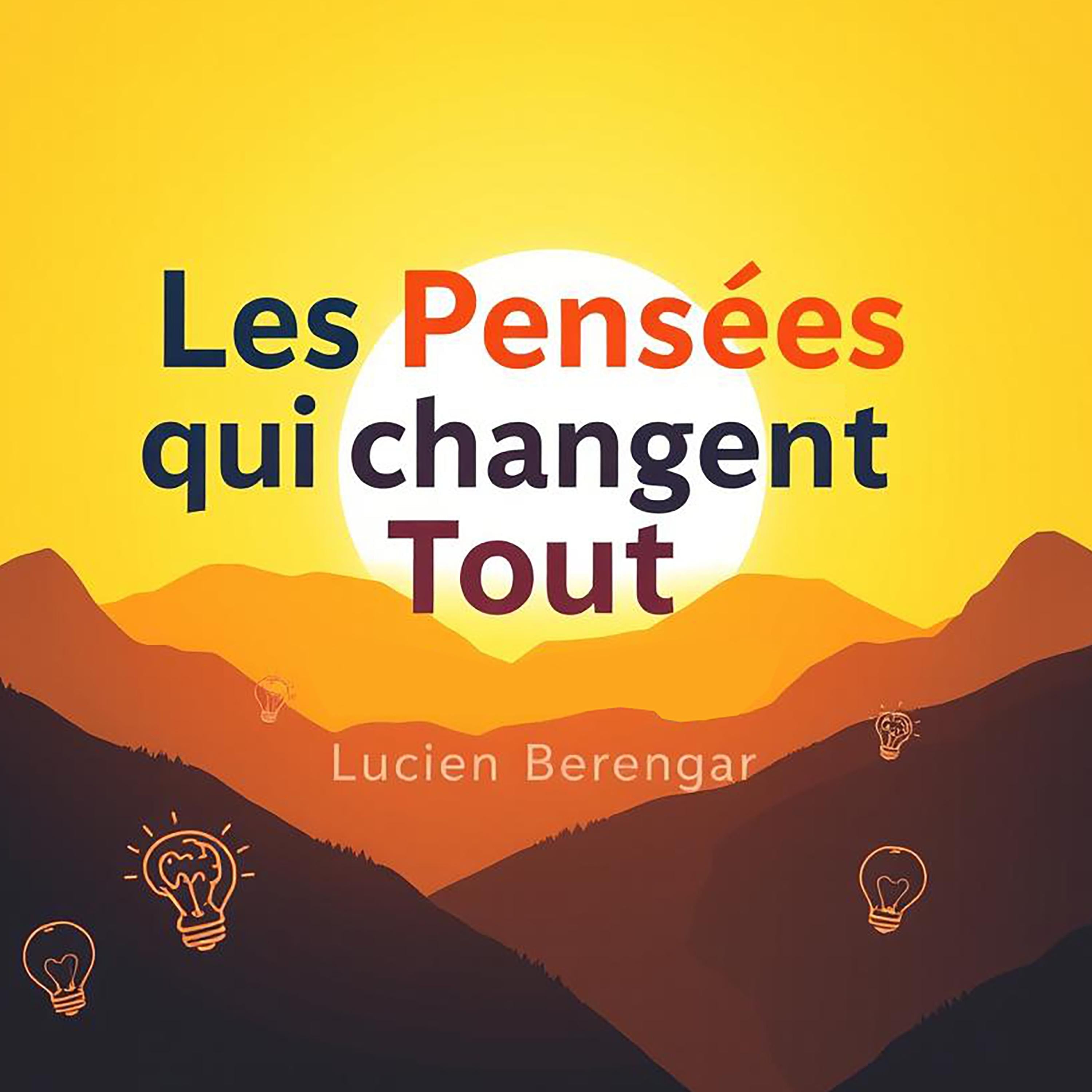 Les Pensées qui changent Tout