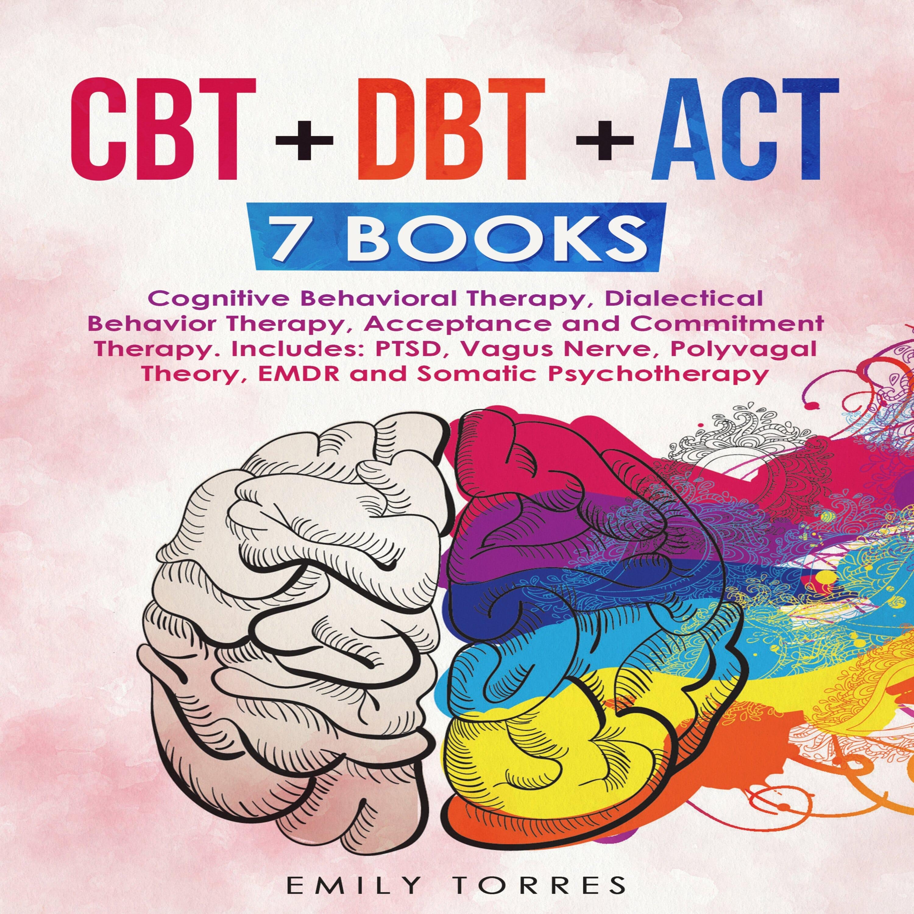 CBT + DBT + ACT