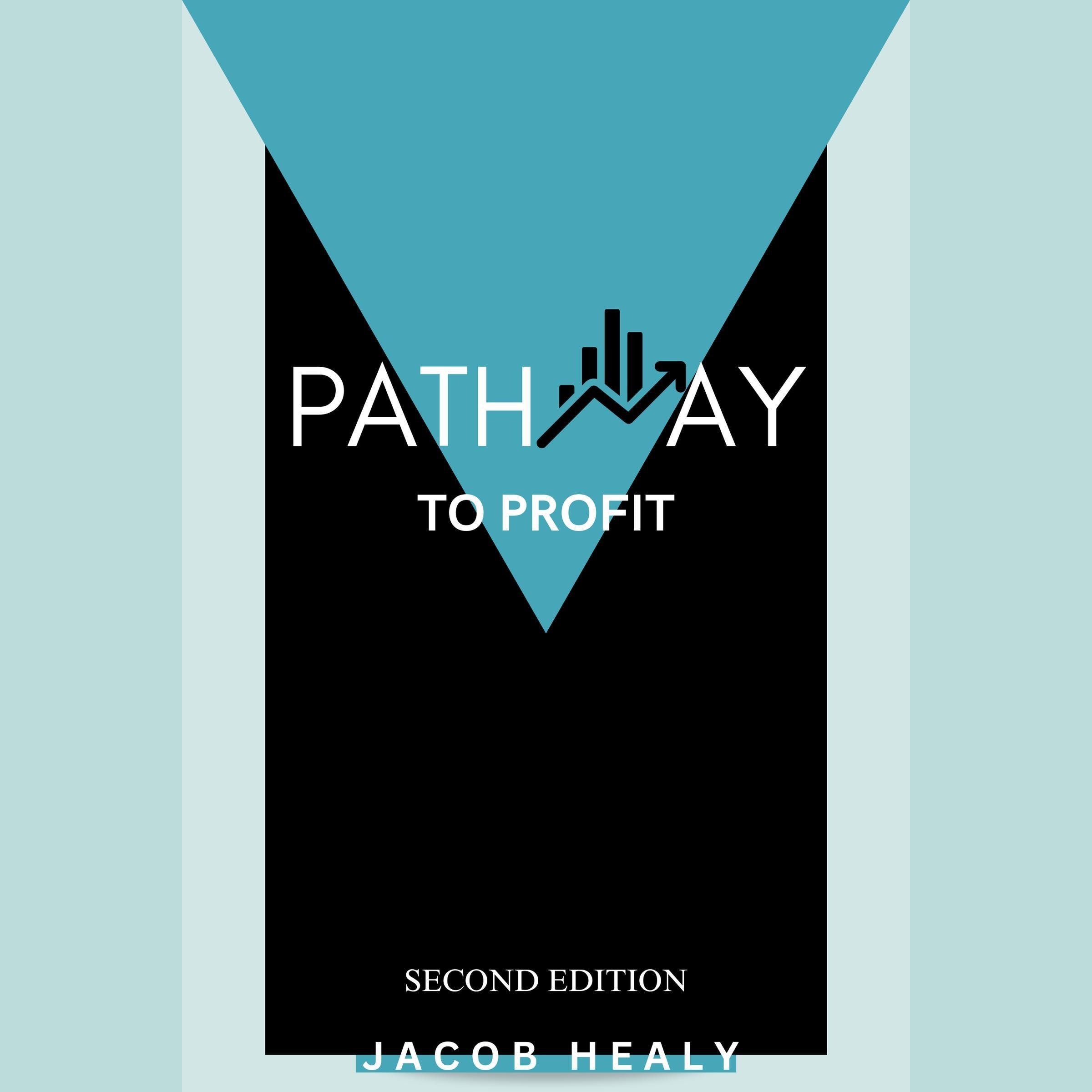 Pathway To Profit (Second Edition)