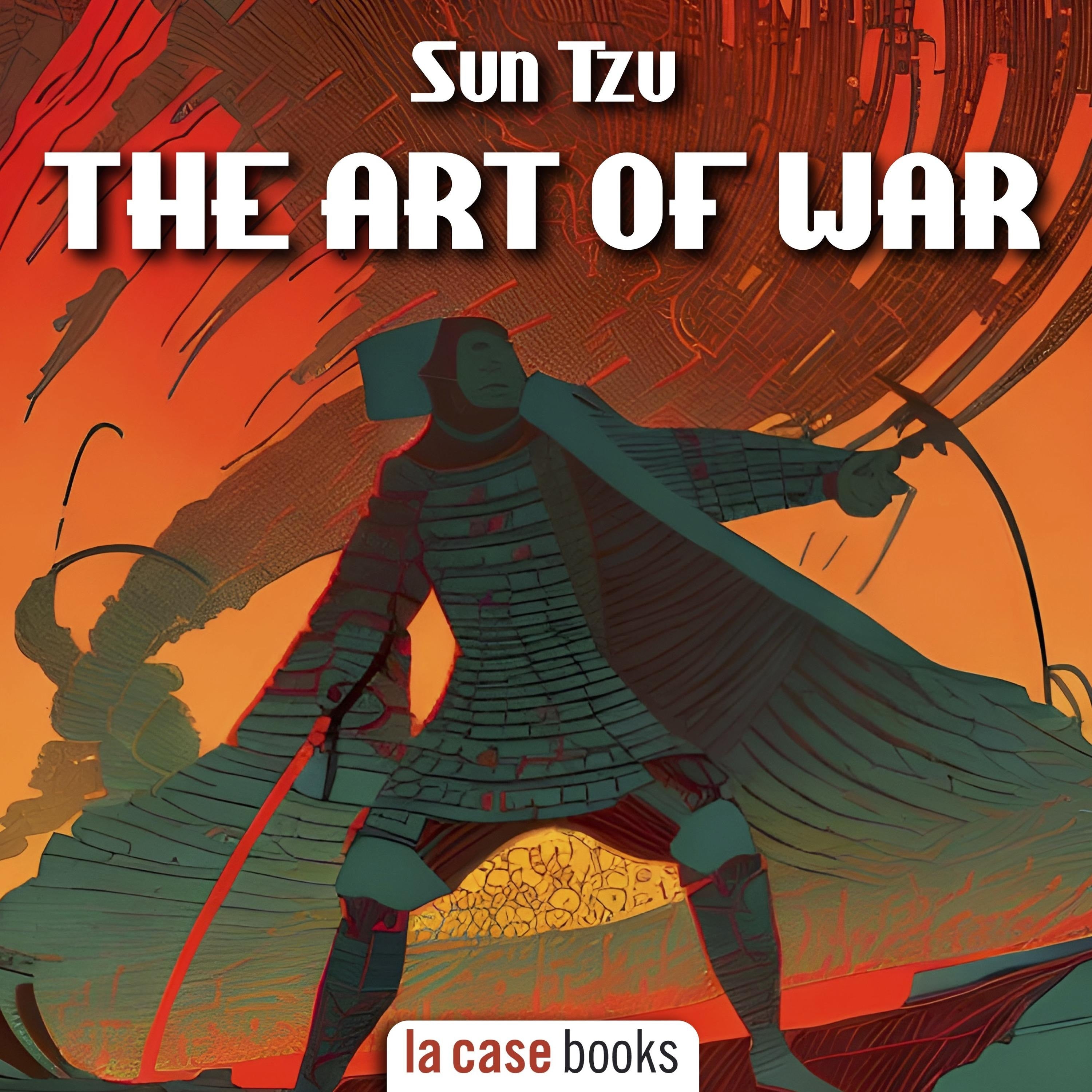 Sun Tzu - The Art of War