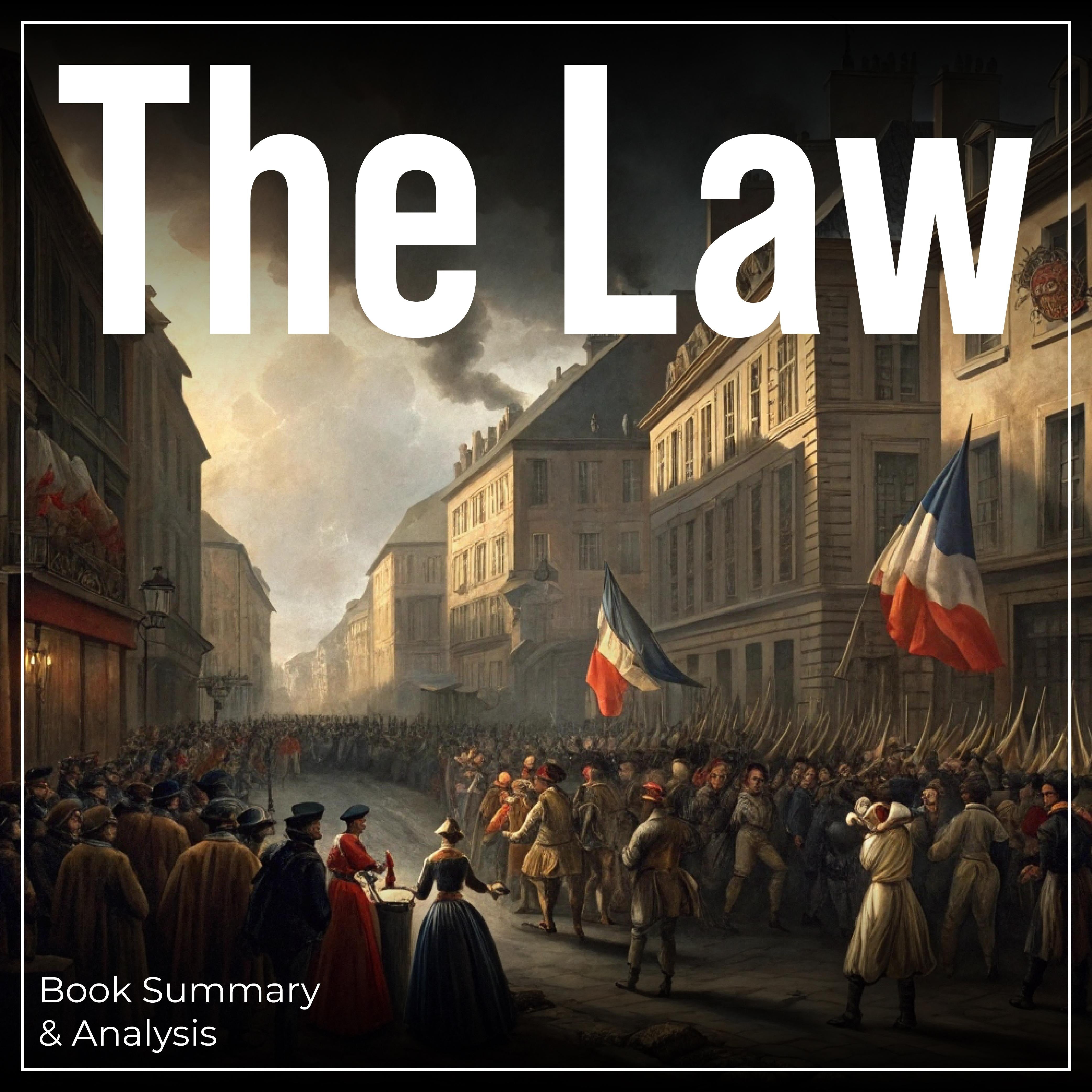 The Law: Book Summary & Analysis