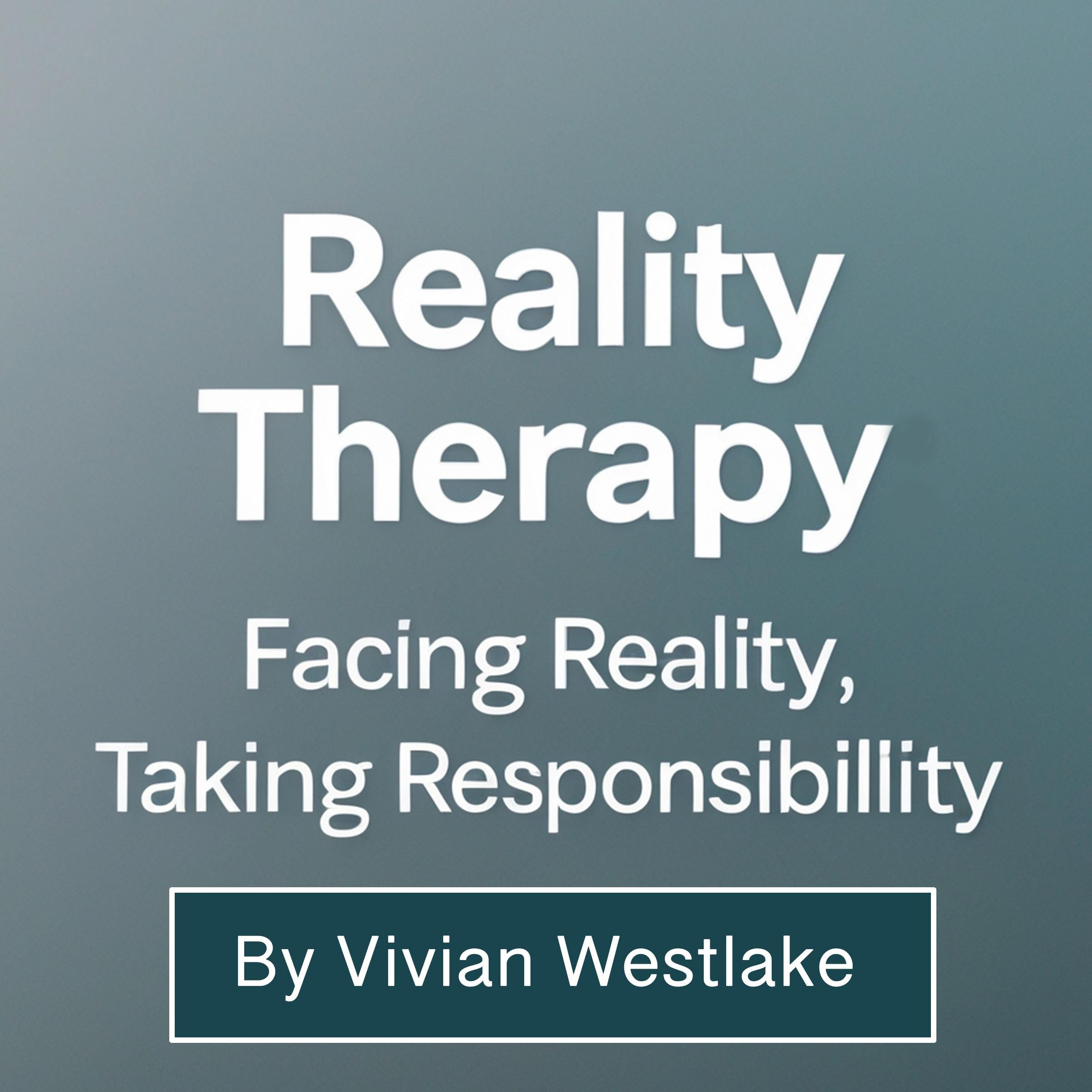 Reality Therapy