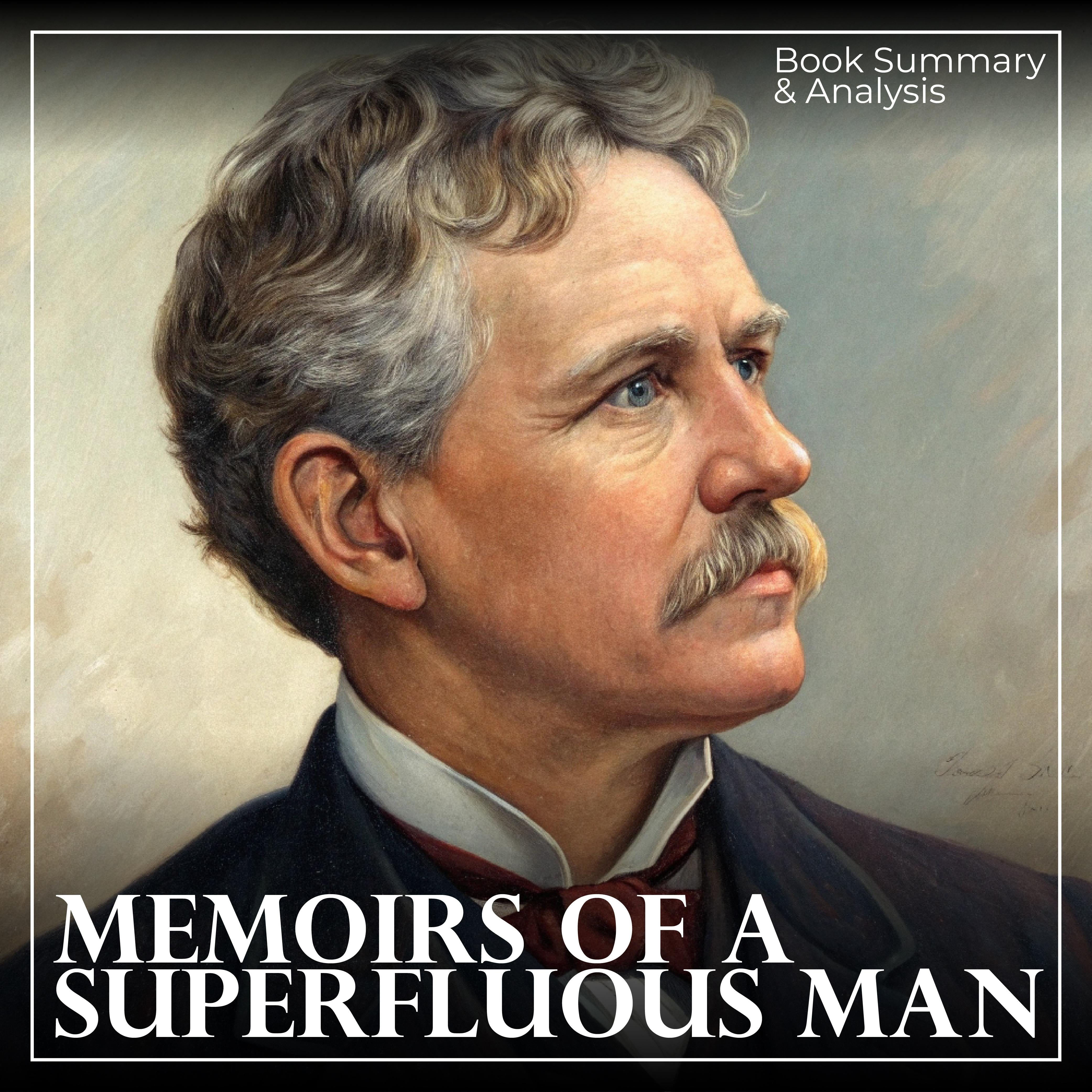 Memoirs of a Superfluous Man: Book Summary & Analysis