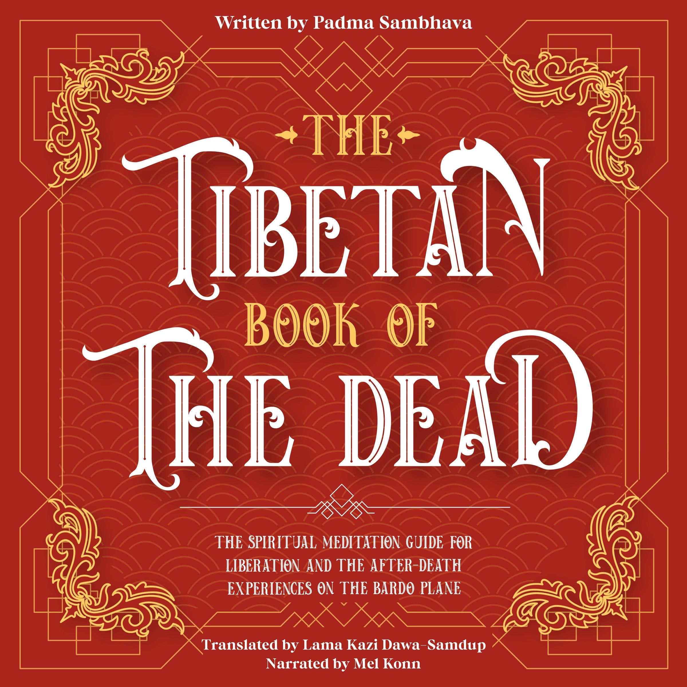 The Tibetan Book Of The Dead