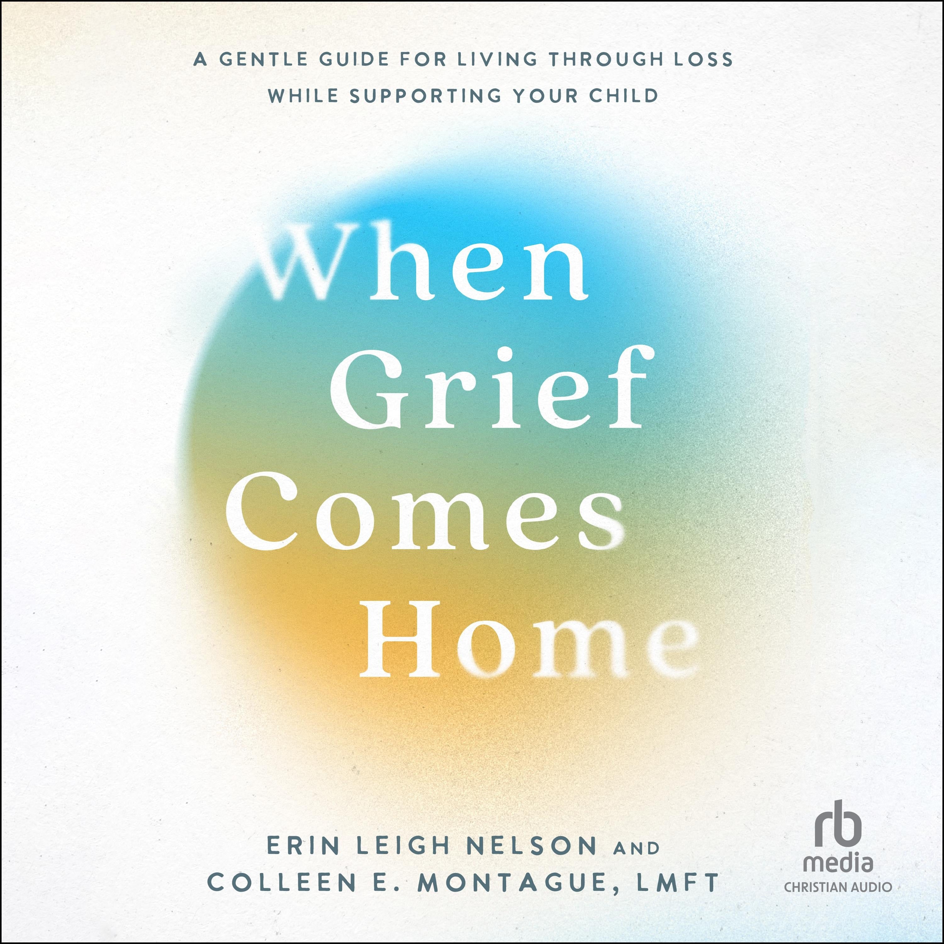 When Grief Comes Home