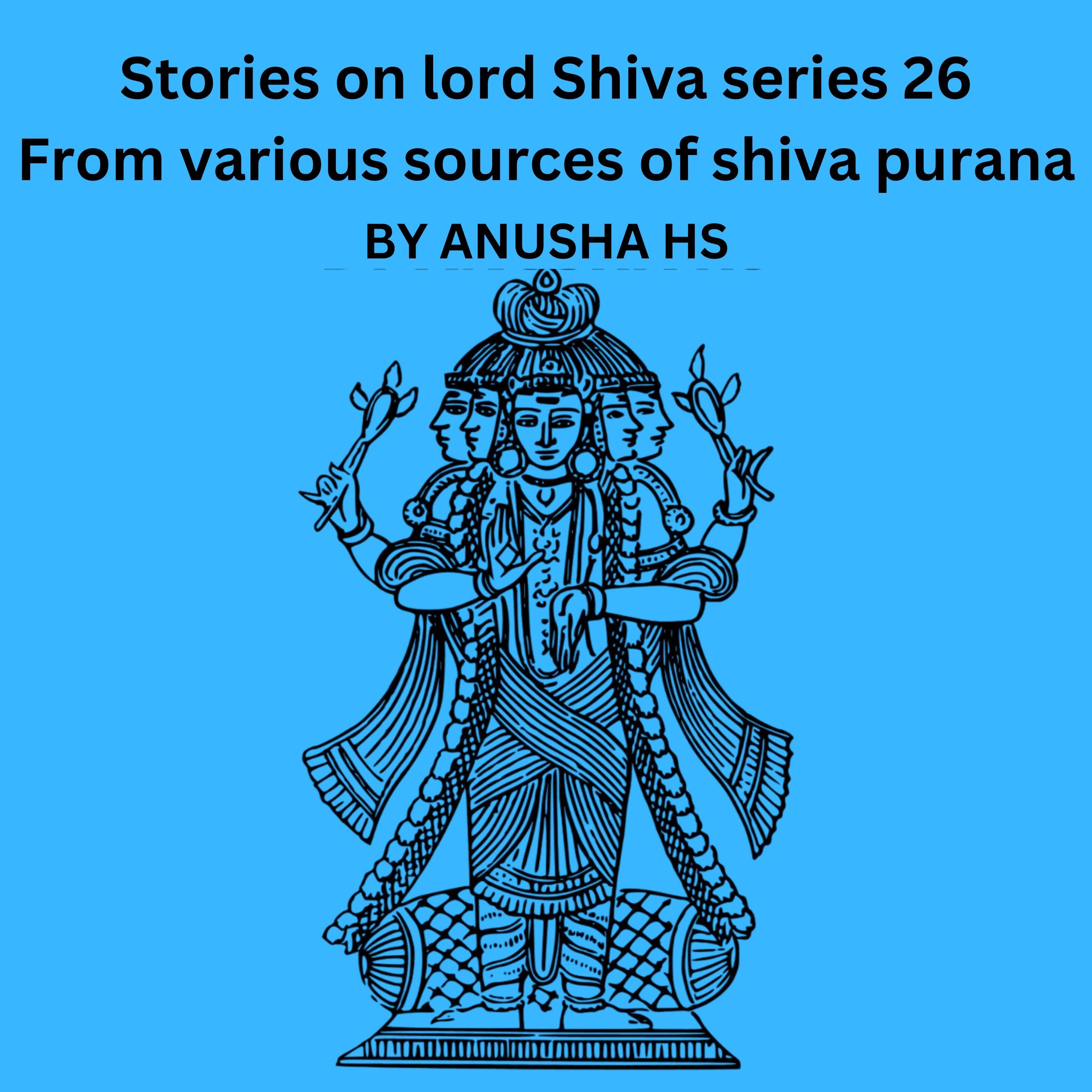 Stories on lord Shiva series 26