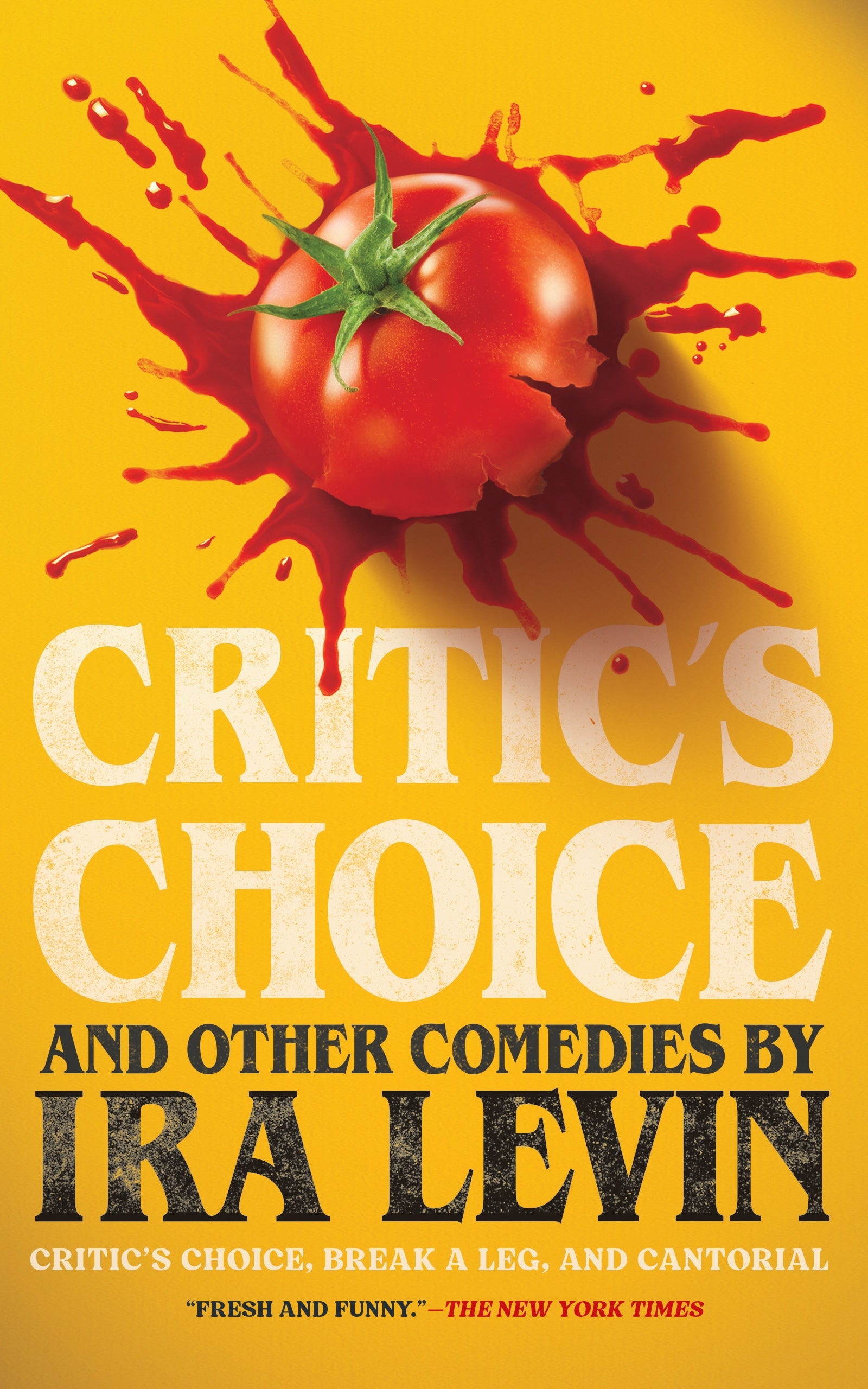 “Critic’s Choice” and Other Comedies by Ira Levin