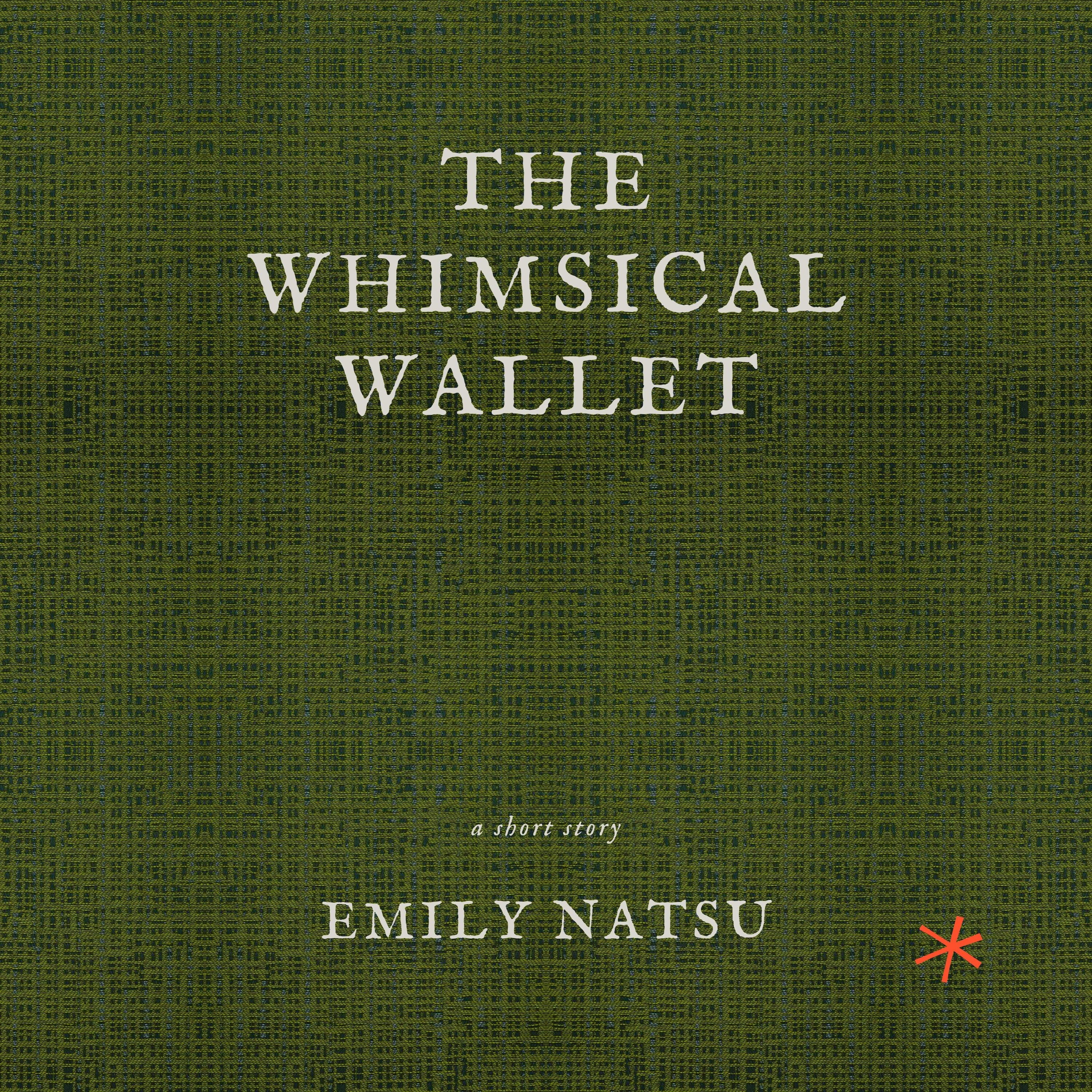 The Whimsical Wallet