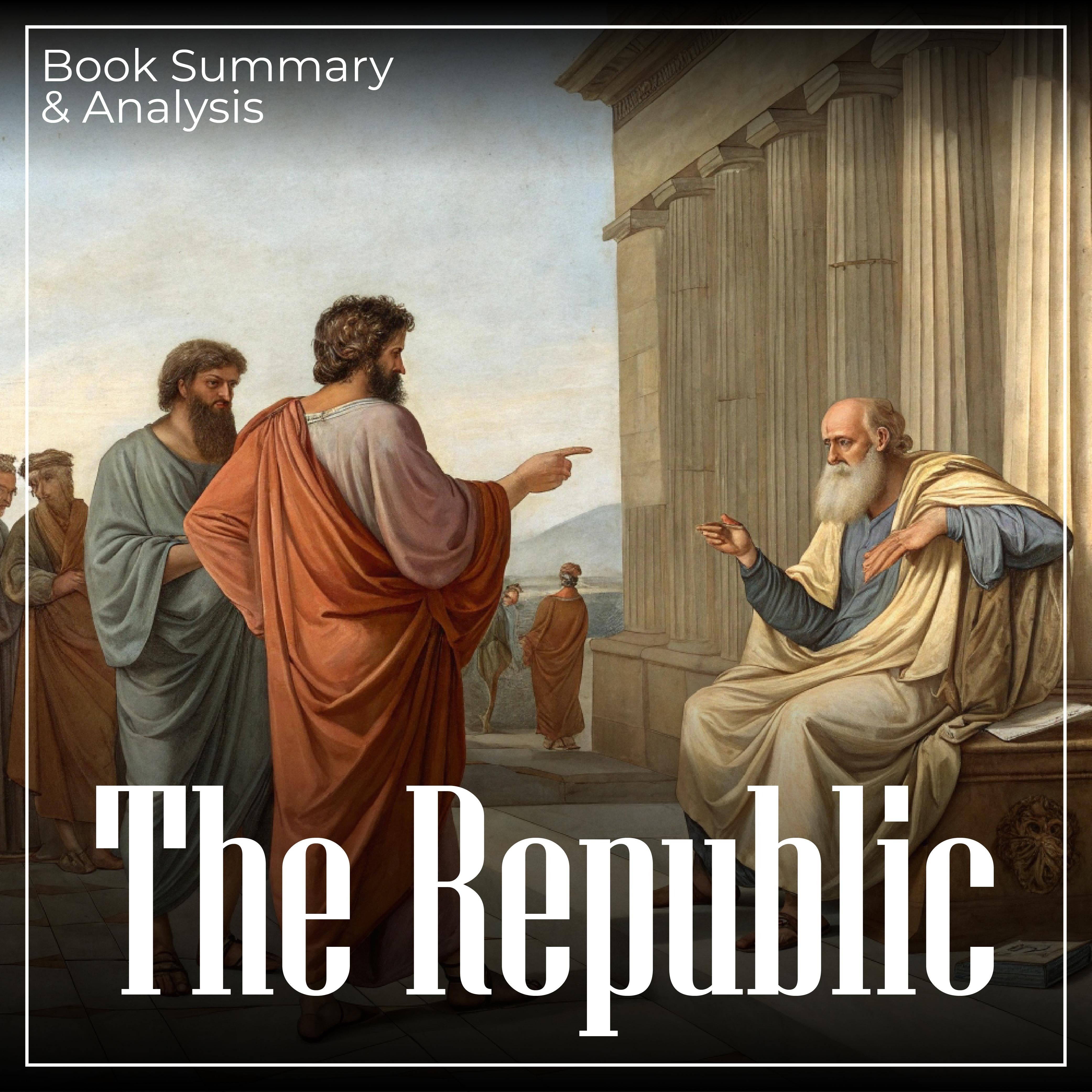 The Republic: Book Summary & Analysis