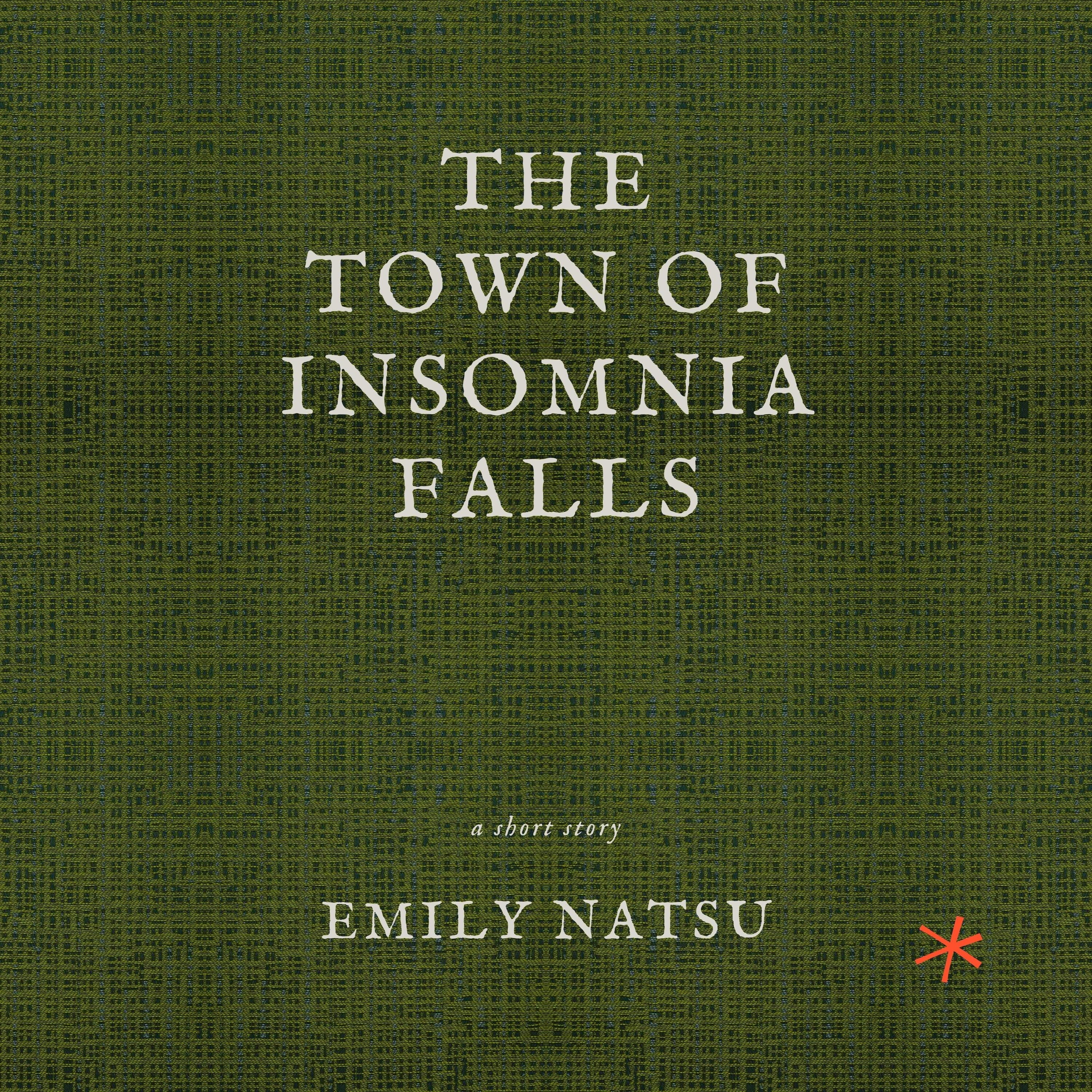 The Town of Insomnia Falls